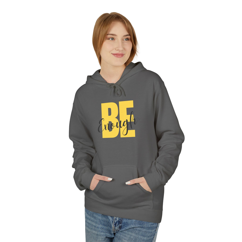 Hoodie – "Be Enough" Inspirational Yellow Script Pullover