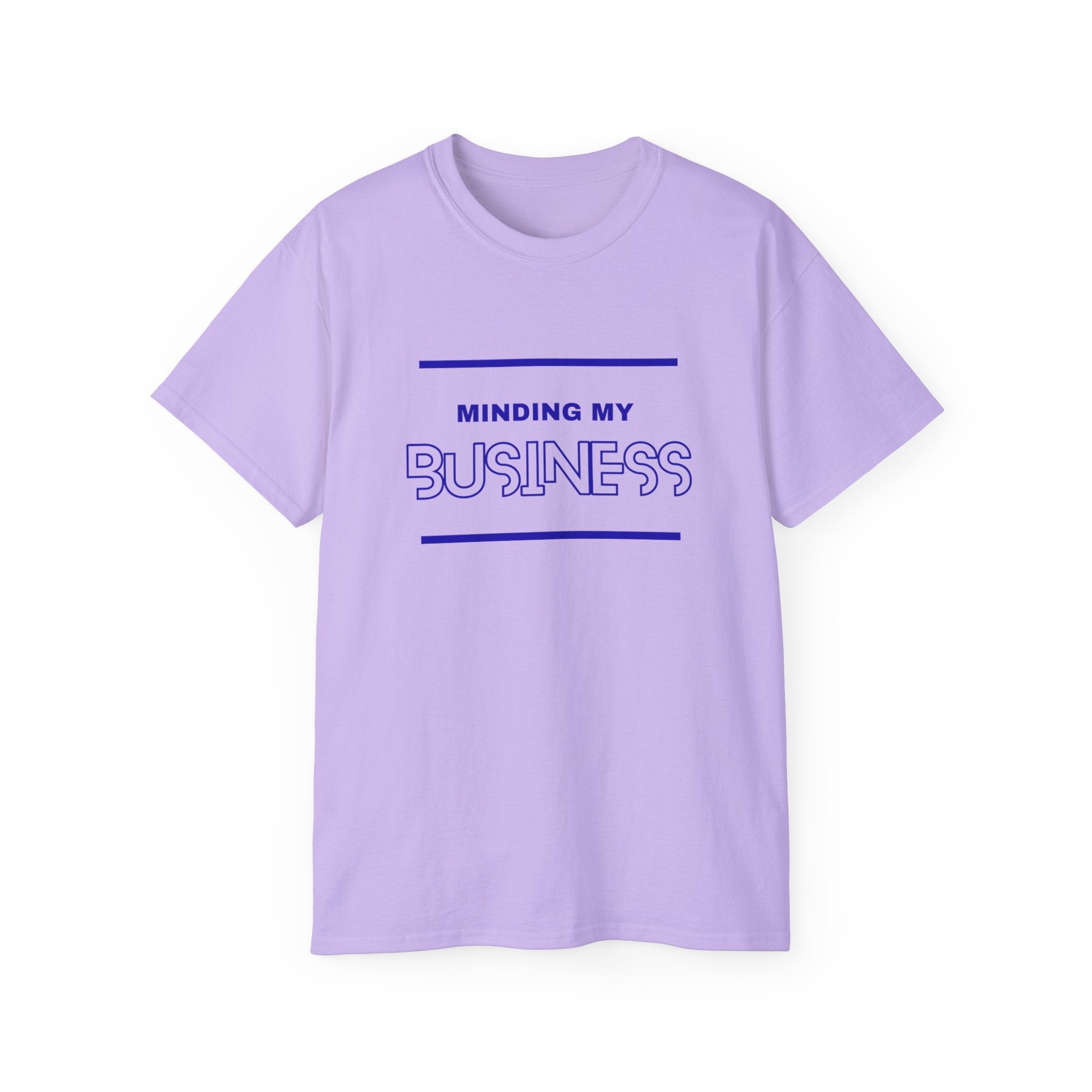 T‑Shirt — "Minding My Business" Minimal Graphic Tee