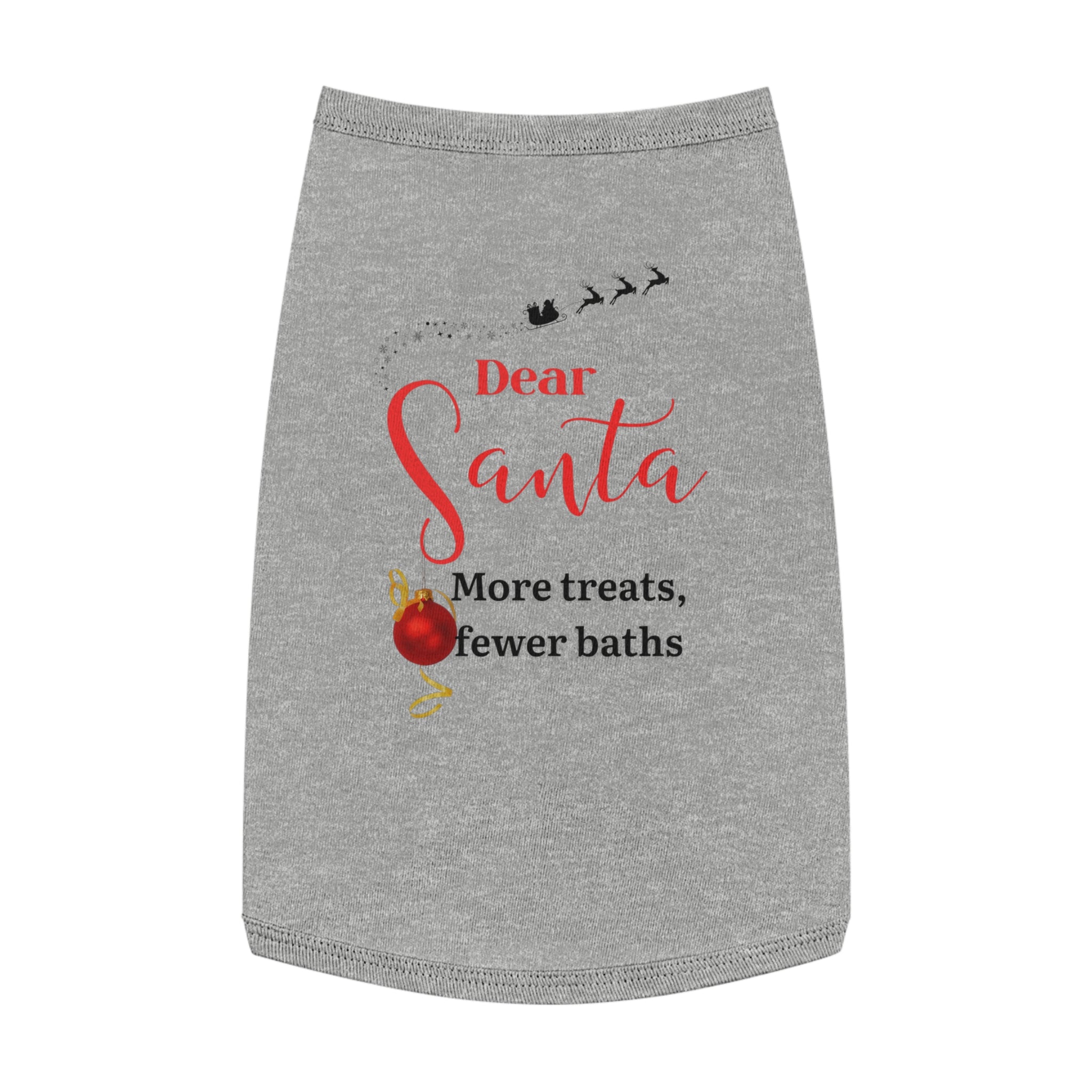 Dear Santa, More treats, less...Festive Pet Tank Top, Holiday Pet Clothing, Xmas Dog Shirt, Dear Santa Tanks, Dog Christmas Outfit, Pet Gift for Dog Lovers