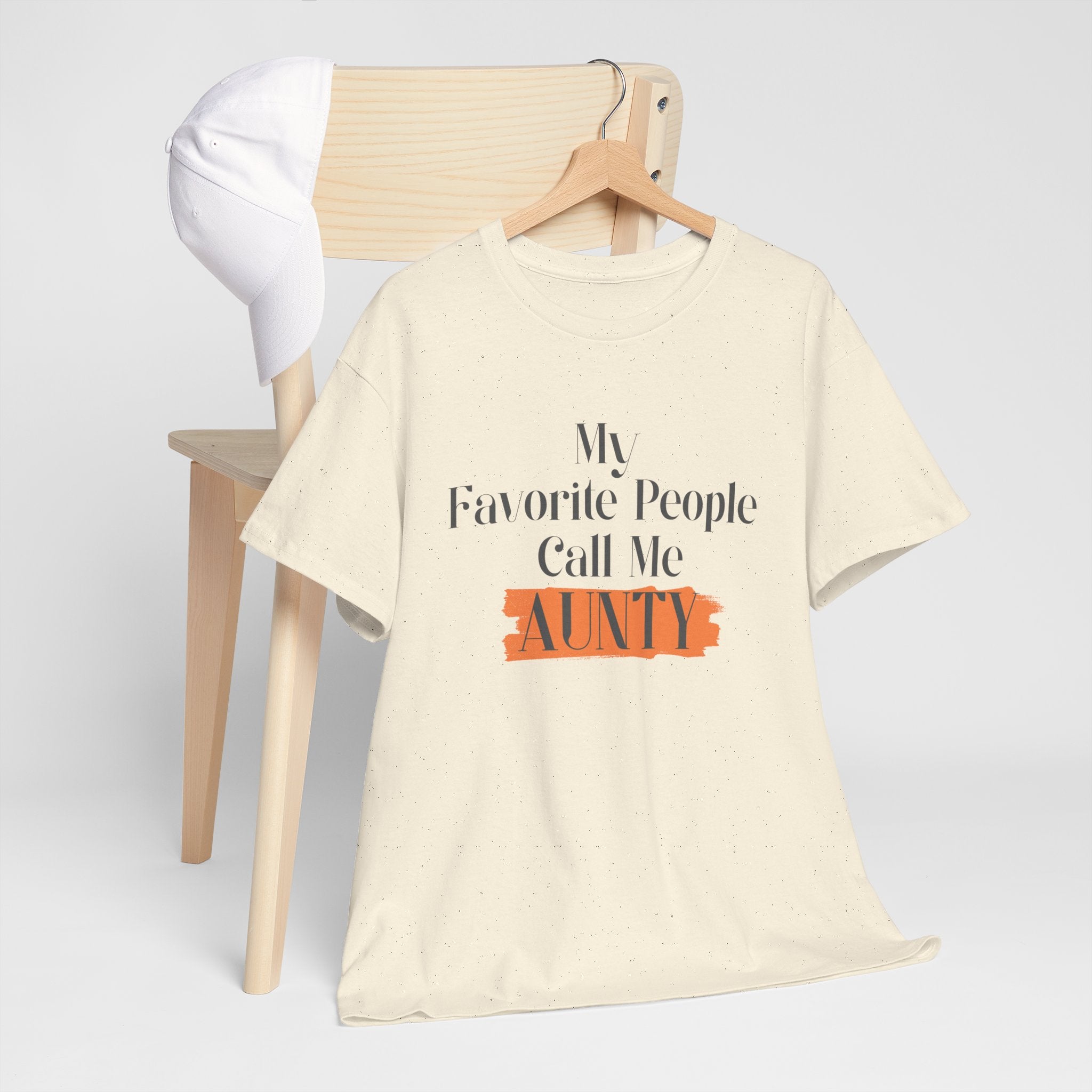 Aunty Tee — "My Favorite People Call Me Aunty" Casual White T-Shirt
