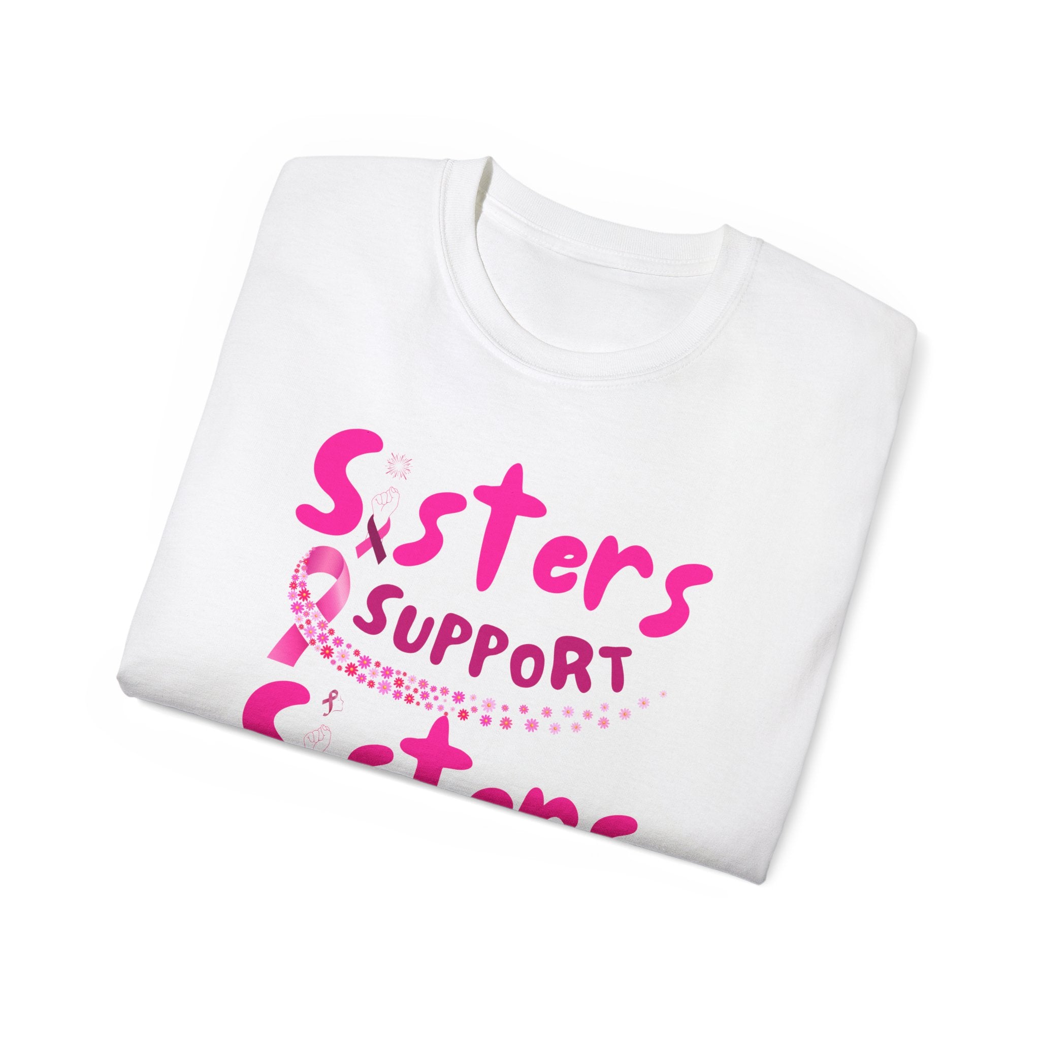 Sisters Support Sisters Pink Ribbon Tee