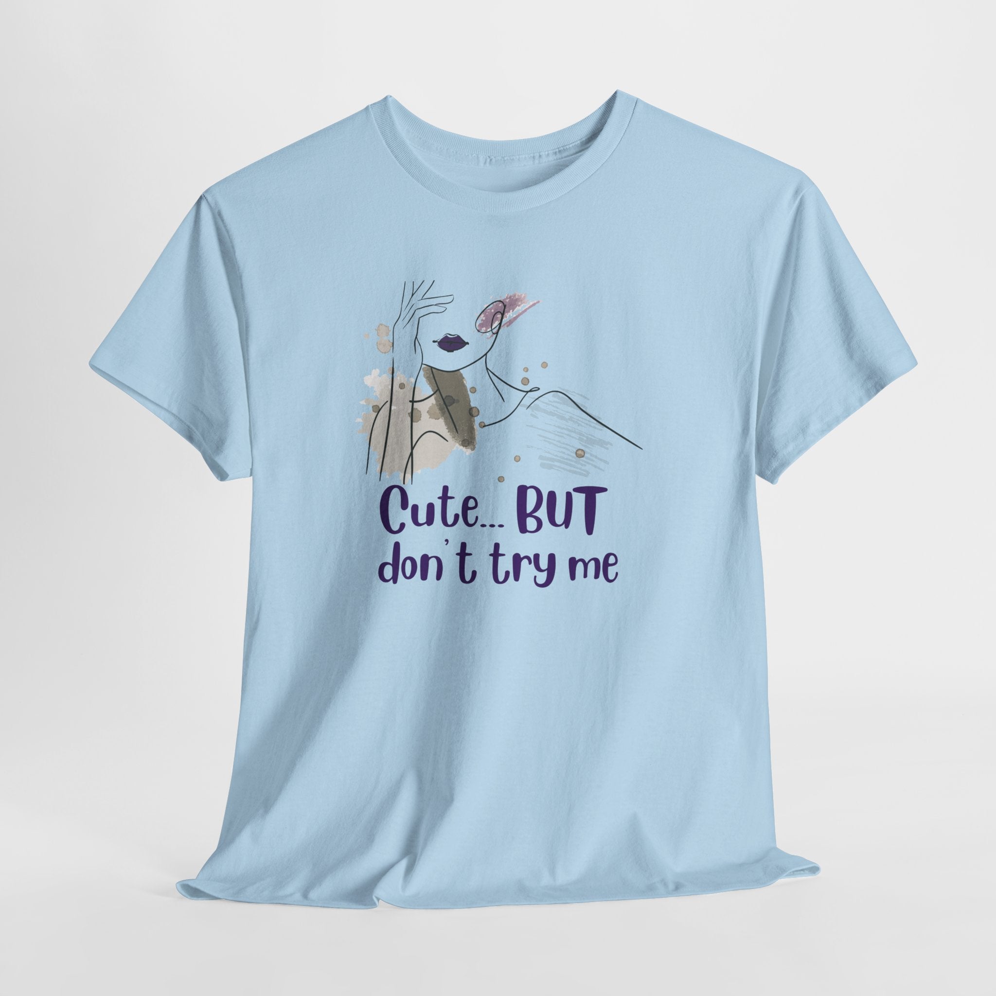 T‑Shirt — Cute… but don’t try me | Minimal Floral Graphic Tee