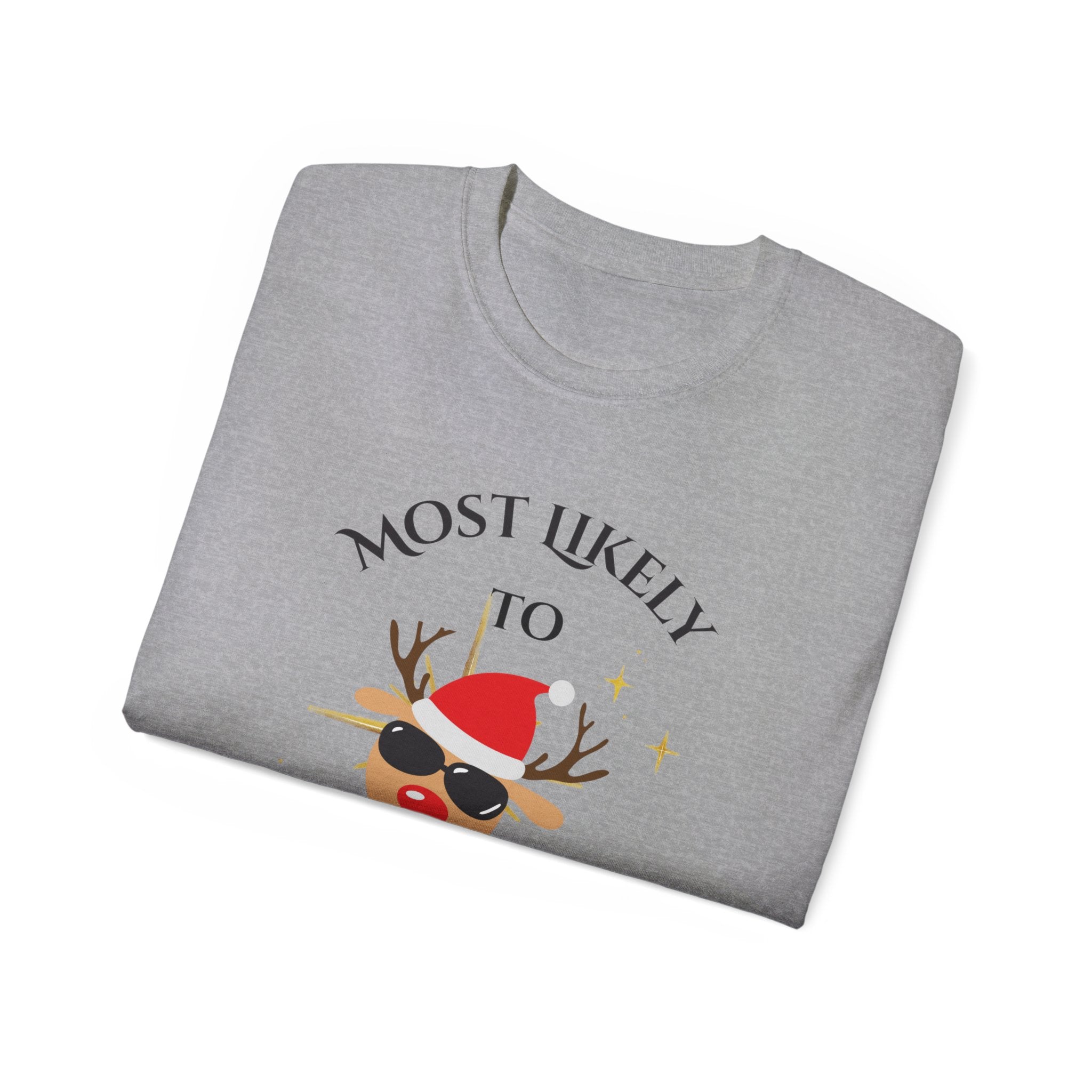 Most Likely to Disappear when...Humorous Holiday Tee, Funny Christmas Shirt, Unisex Cotton T-shirt, Gift for Friends, Holiday Apparel, Casual Wear