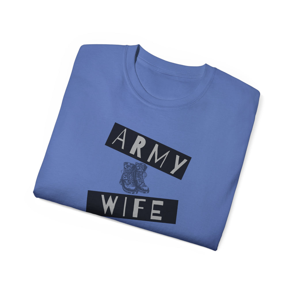 Army Wife T‑Shirt — Military Wife Tee with Combat Boot Graphic