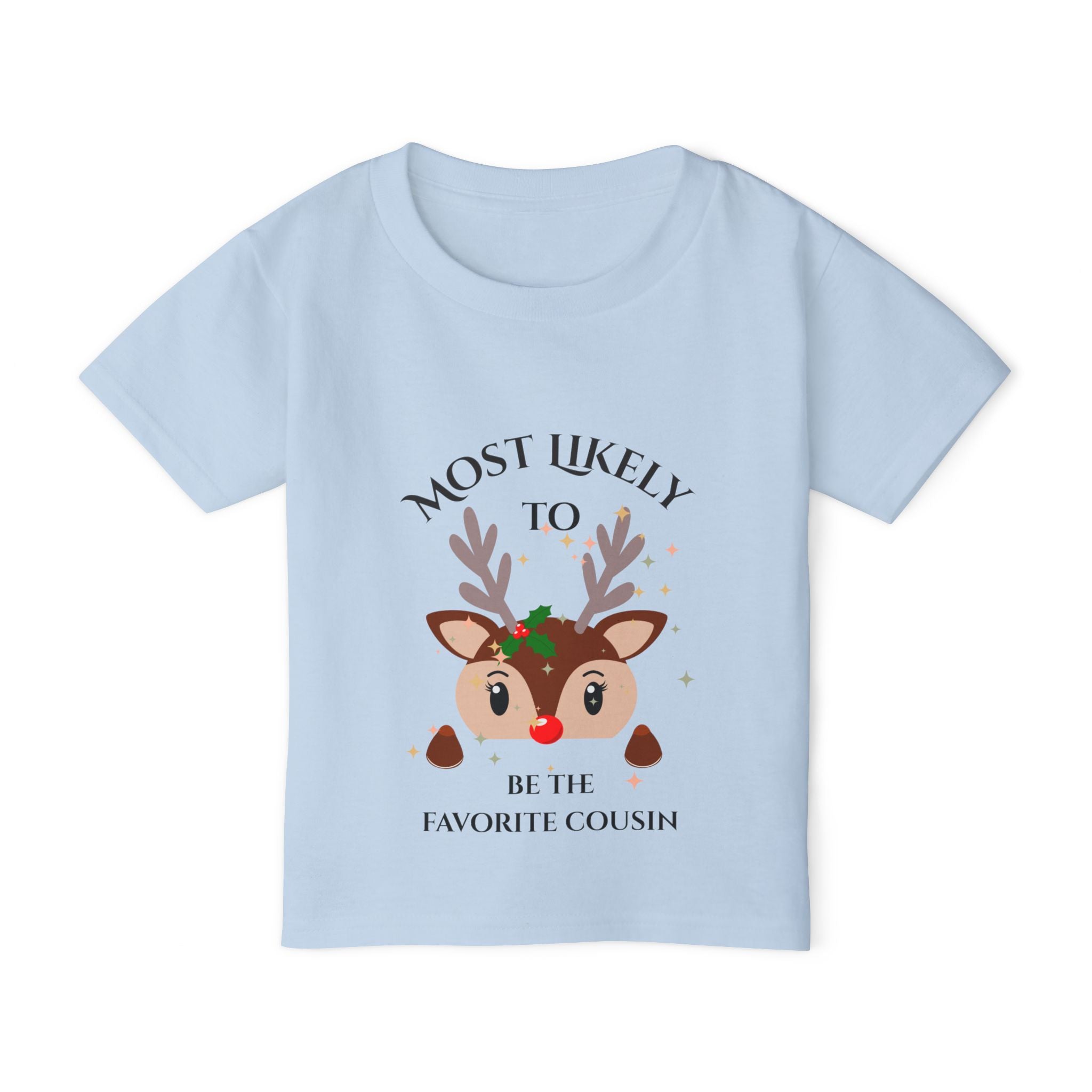 Mostly Likely to be the favorite...Cute Toddler T-Shirt with Reindeer Design, Christmas Gift, Holiday Outfit, Favorite Cousin Shirt, Baby Shower Gift, Kids' Apparel