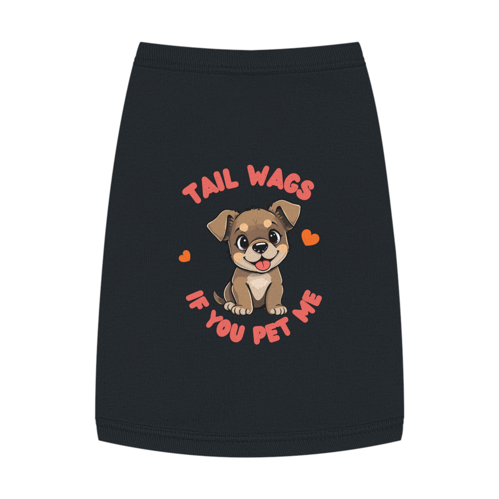 "Tail Wags...pet me" Pet Tank Top