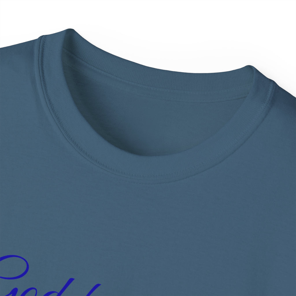 God Knew I was A Lot T-Shirt — Christian Faith Inspirational Tee
