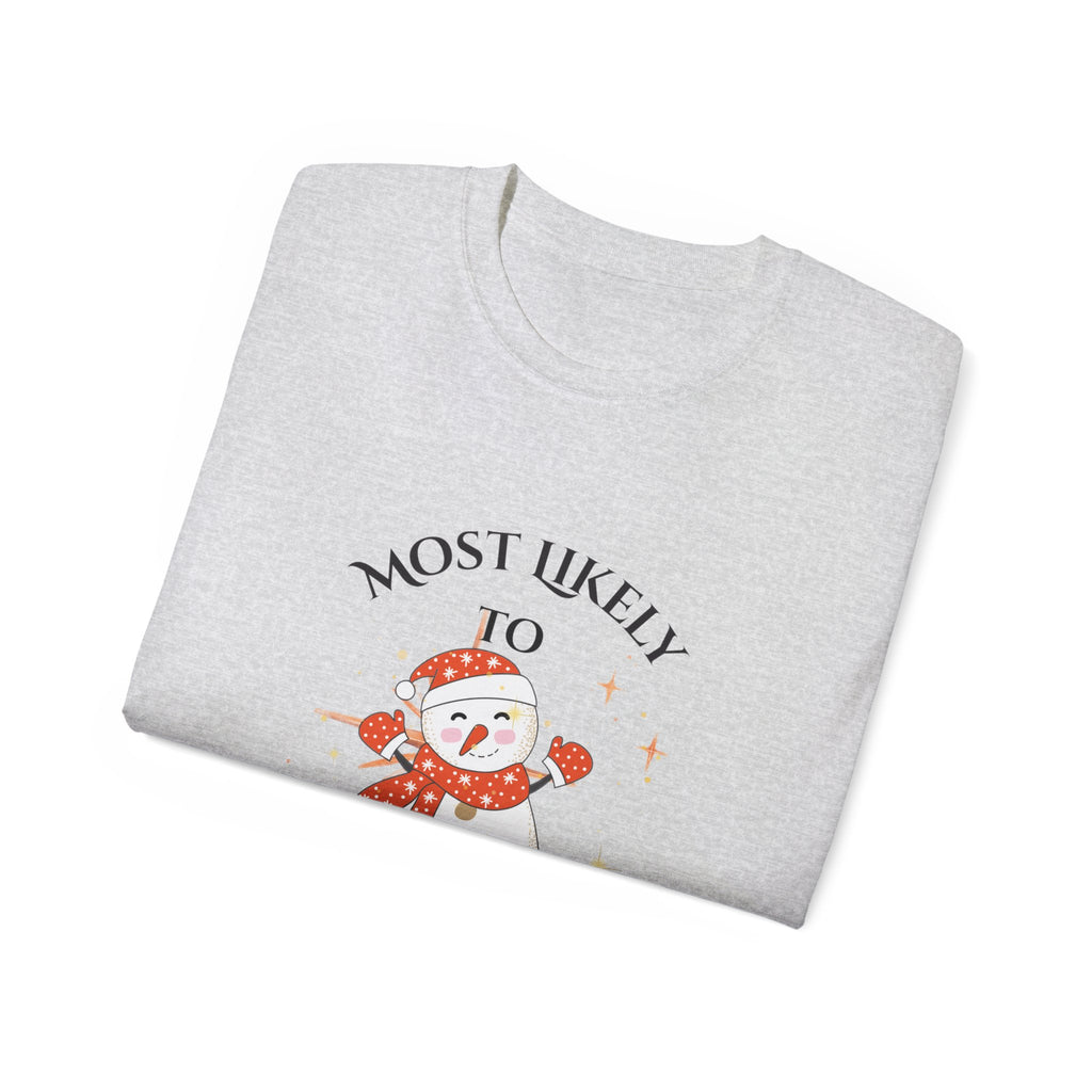 Most Likely to eat pie for breakfast Winter Holiday Snowman Tee - Funny Christmas T-Shirt, Gift for Friends, Family Gathering, Holiday Parties, Cozy Winter Wear