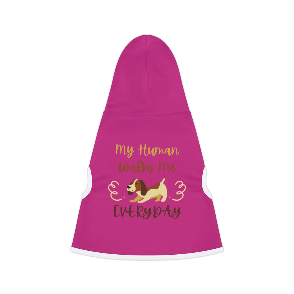 Pet Hoodie - "My Human Walks Me Everyday" Pink Dog Hoodie for Small Dogs, Cute Warm Pet Coat