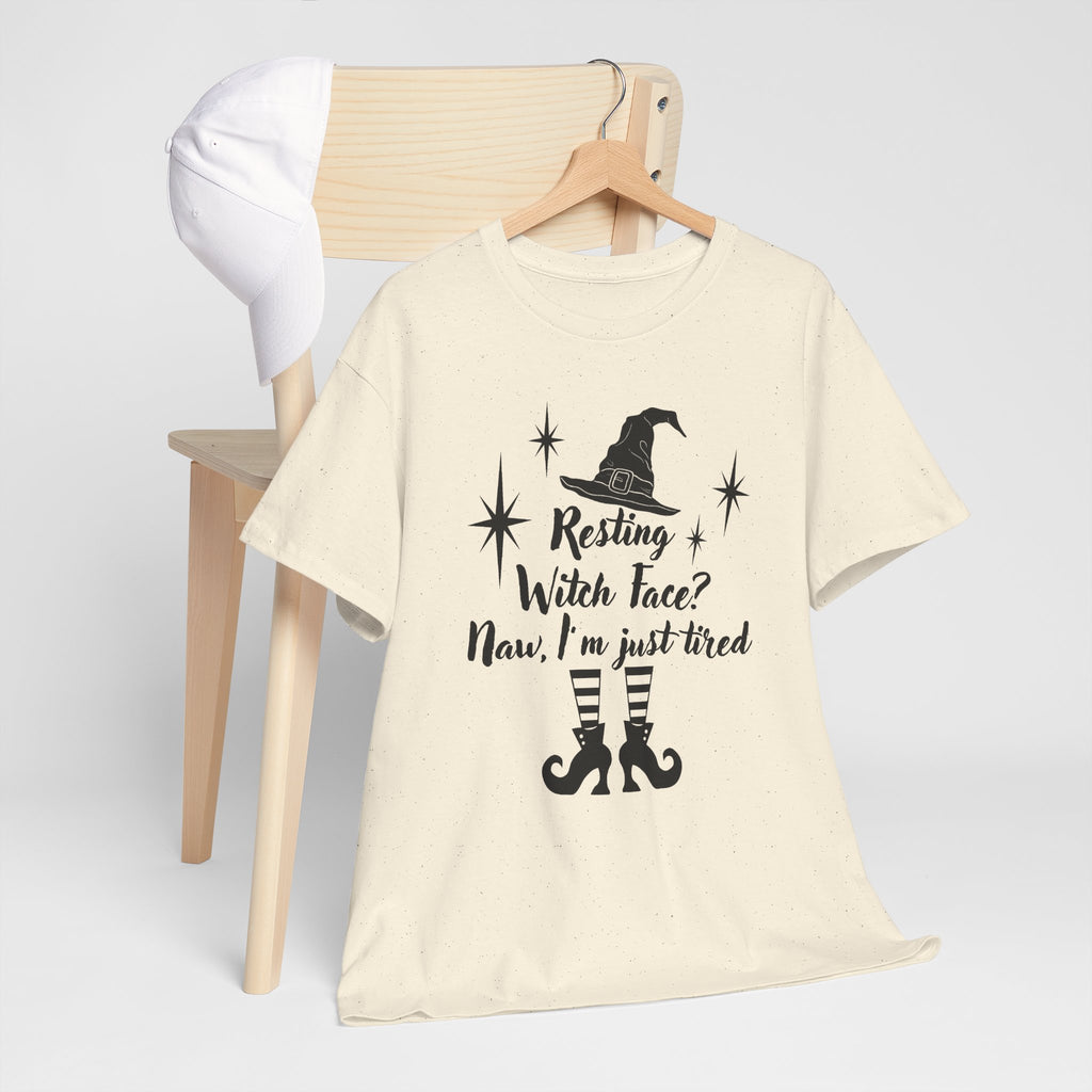 Witch T-Shirt - “Resting Witch Face? Naw, I’m Just Tired” Halloween Tee