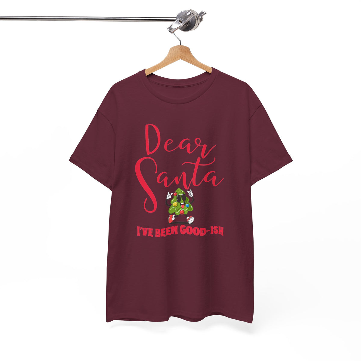 Dear Santa I’ve Been Good-Ish Christmas T-Shirt
