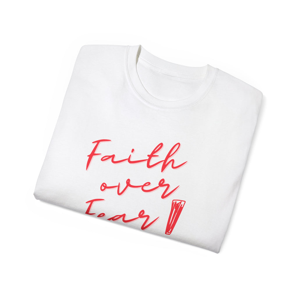 Faith Over Fear T‑Shirt — Inspirational Christian Tee