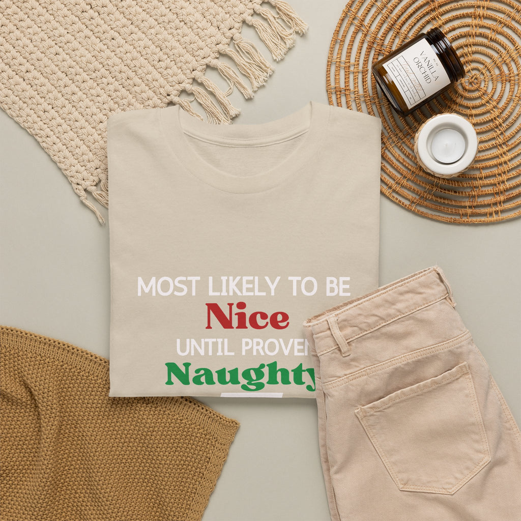 Most Likely to Be Nice Until Proven Naughty Christmas T-Shirt