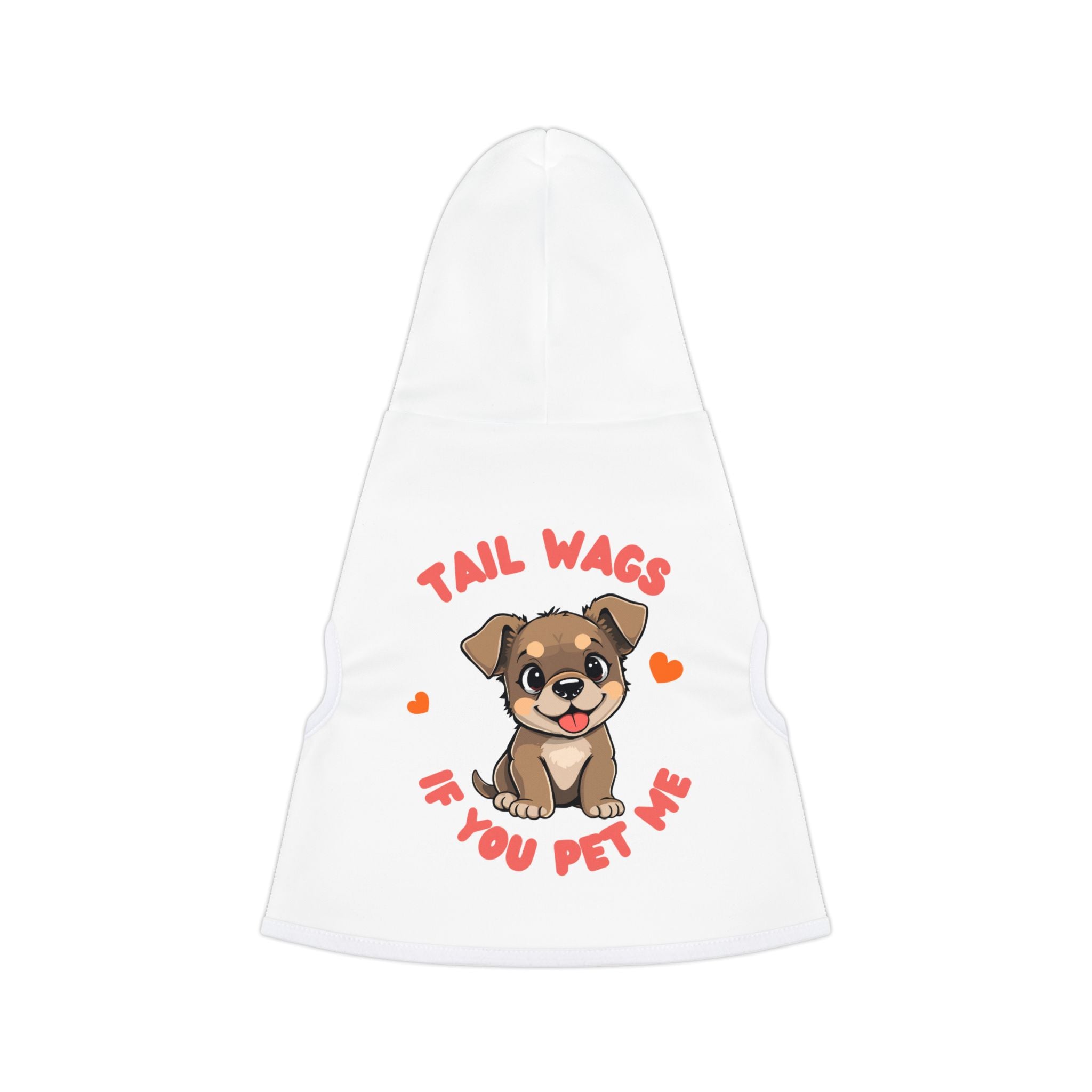 Dog Hoodie — "Tail Wags If You Pet Me" Cute Puppy Pet Hoodie