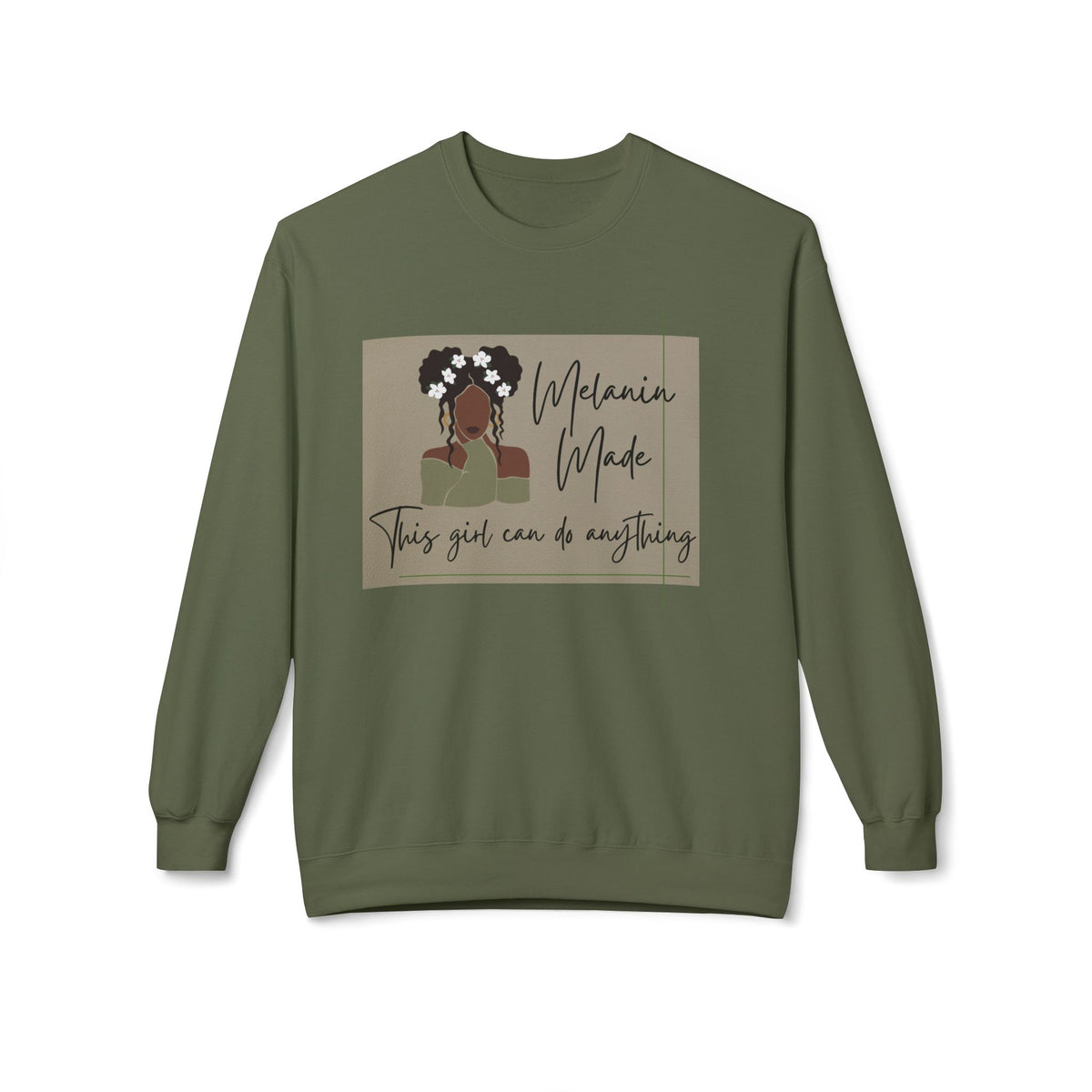 Melanin Made Sweatshirt — "This girl can do anything" Empowerment Crewneck