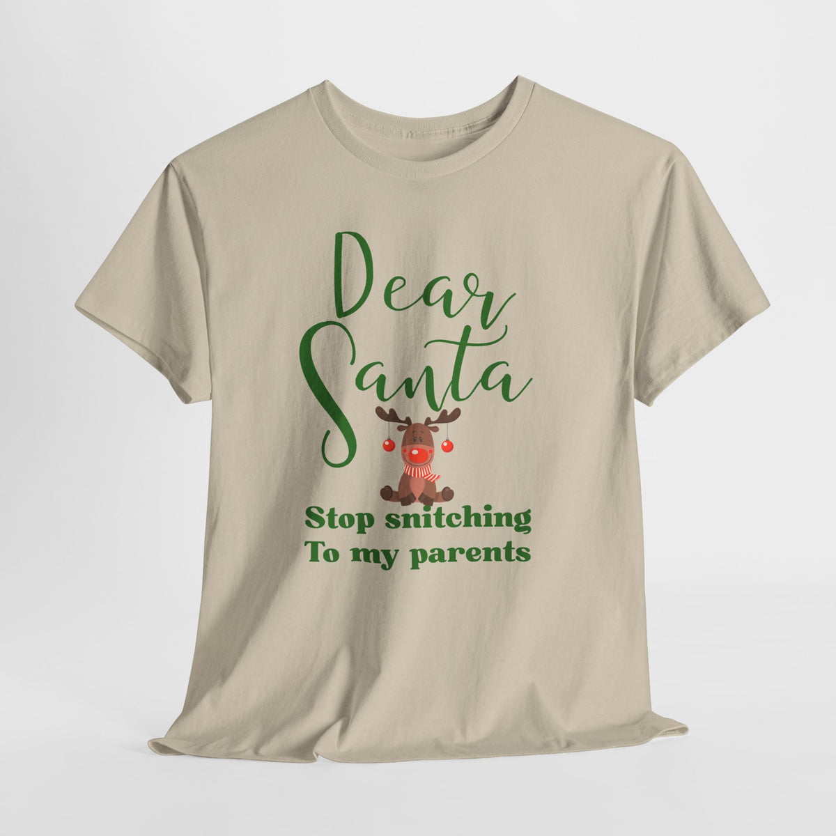 Dear Santa Stop Snitching to My Parents Christmas T-Shirt