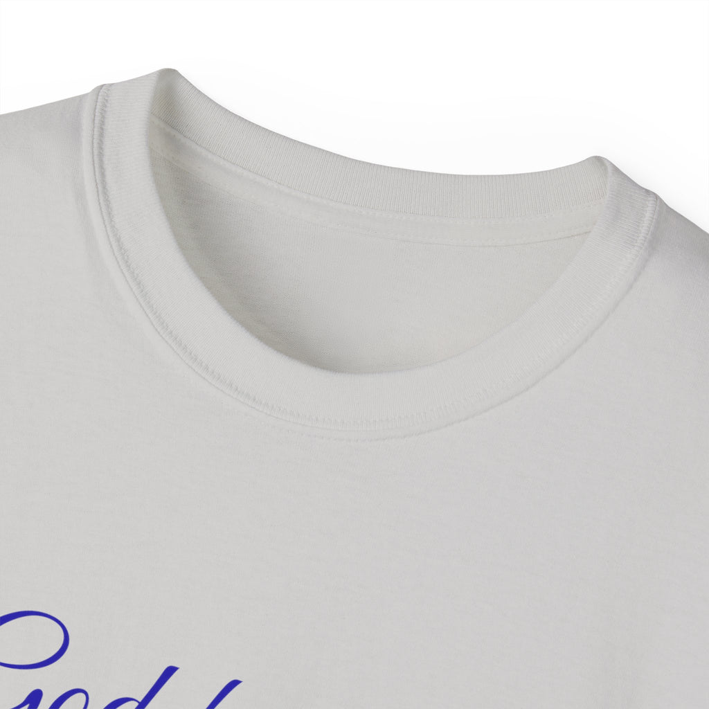 God Knew I was A Lot T-Shirt — Christian Faith Inspirational Tee