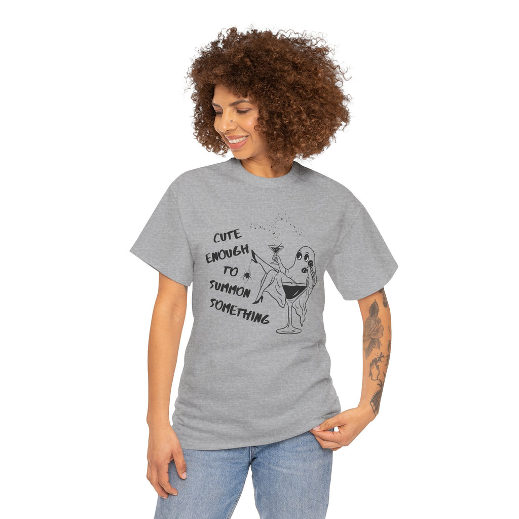 Cute Enough to Summon Something T-Shirt
