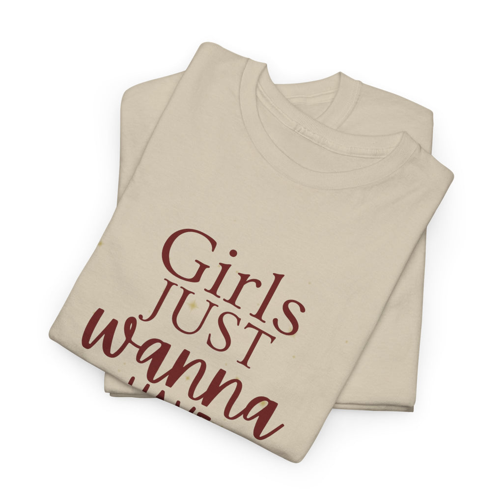 Girls Just Wanna Have Sun & Sip Tee