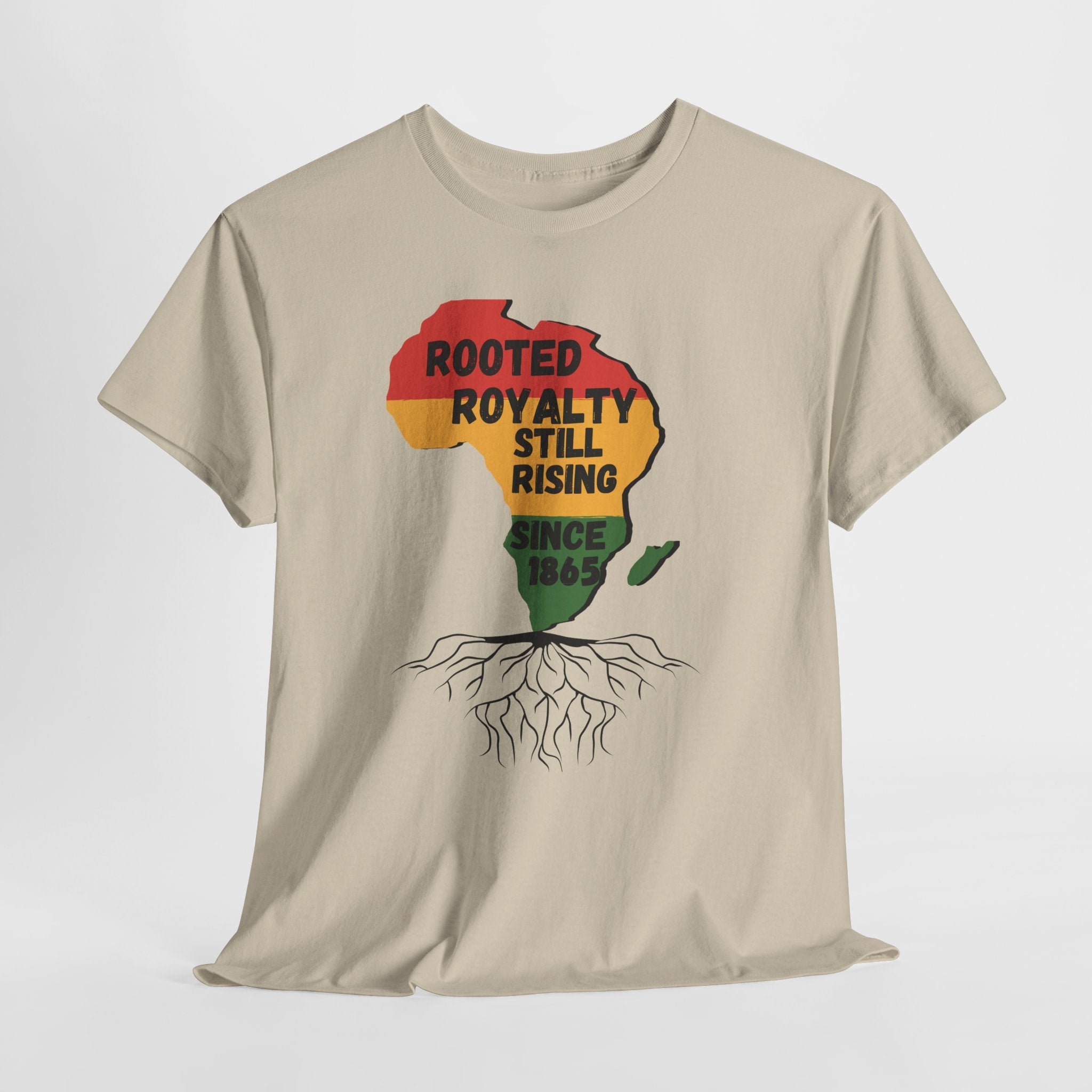 Africa Roots T-Shirt — "Rooted Royalty Still Rising Since 1865" Afrocentric Pride Tee