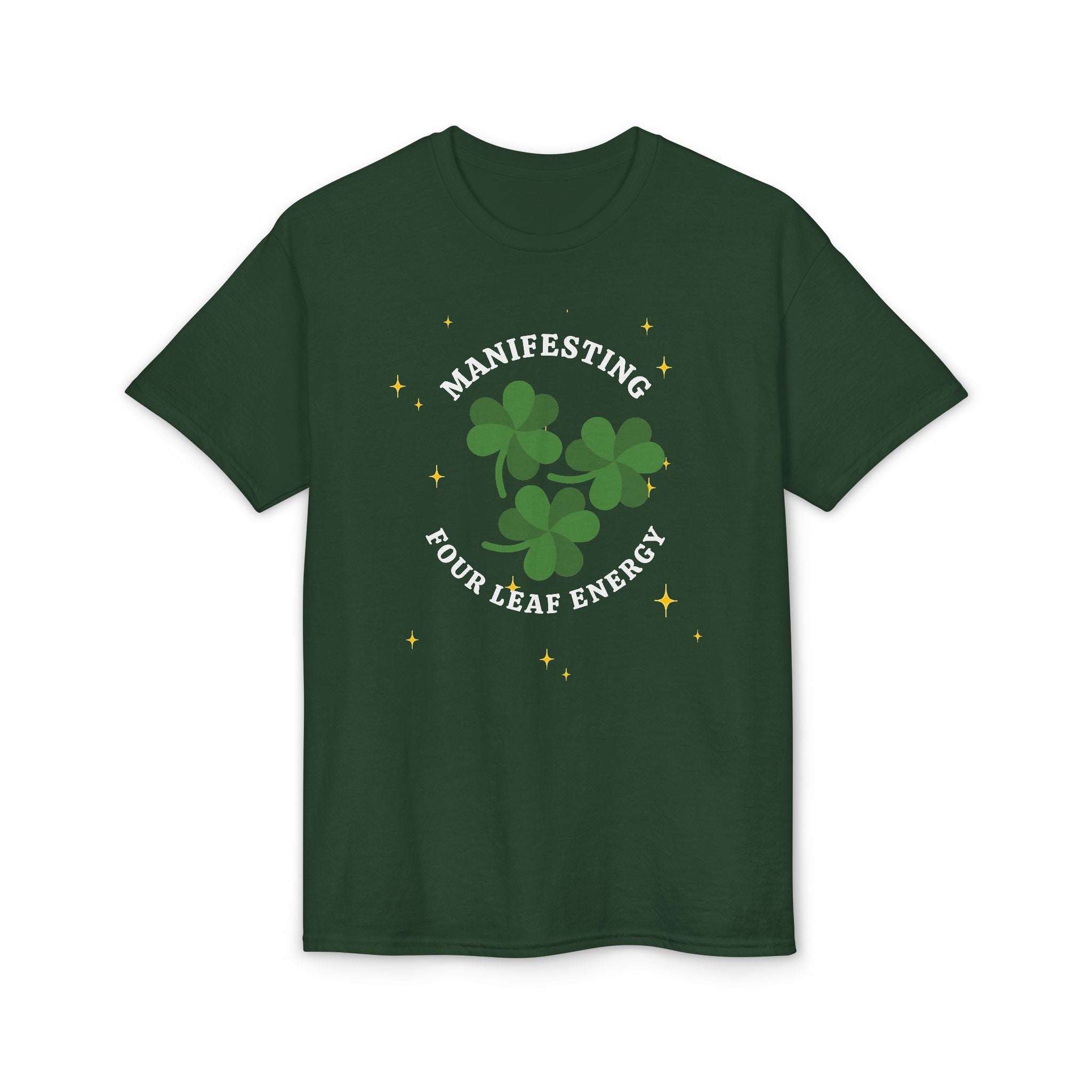 Manifesting Four Leaf Energy T-Shirt — St. Patrick’s Day Lucky Shamrock Tee