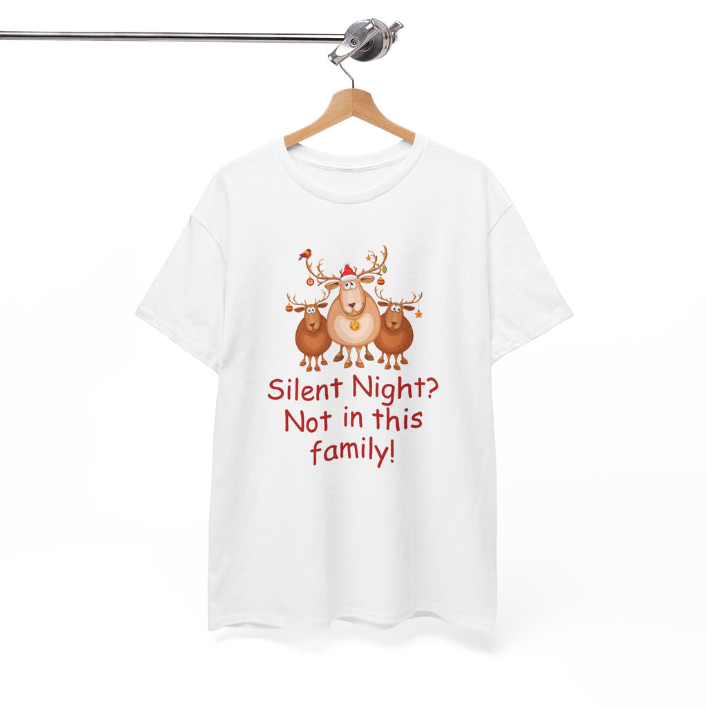 Silent Night, Not in This Family Christmas Reindeer T-Shirt
