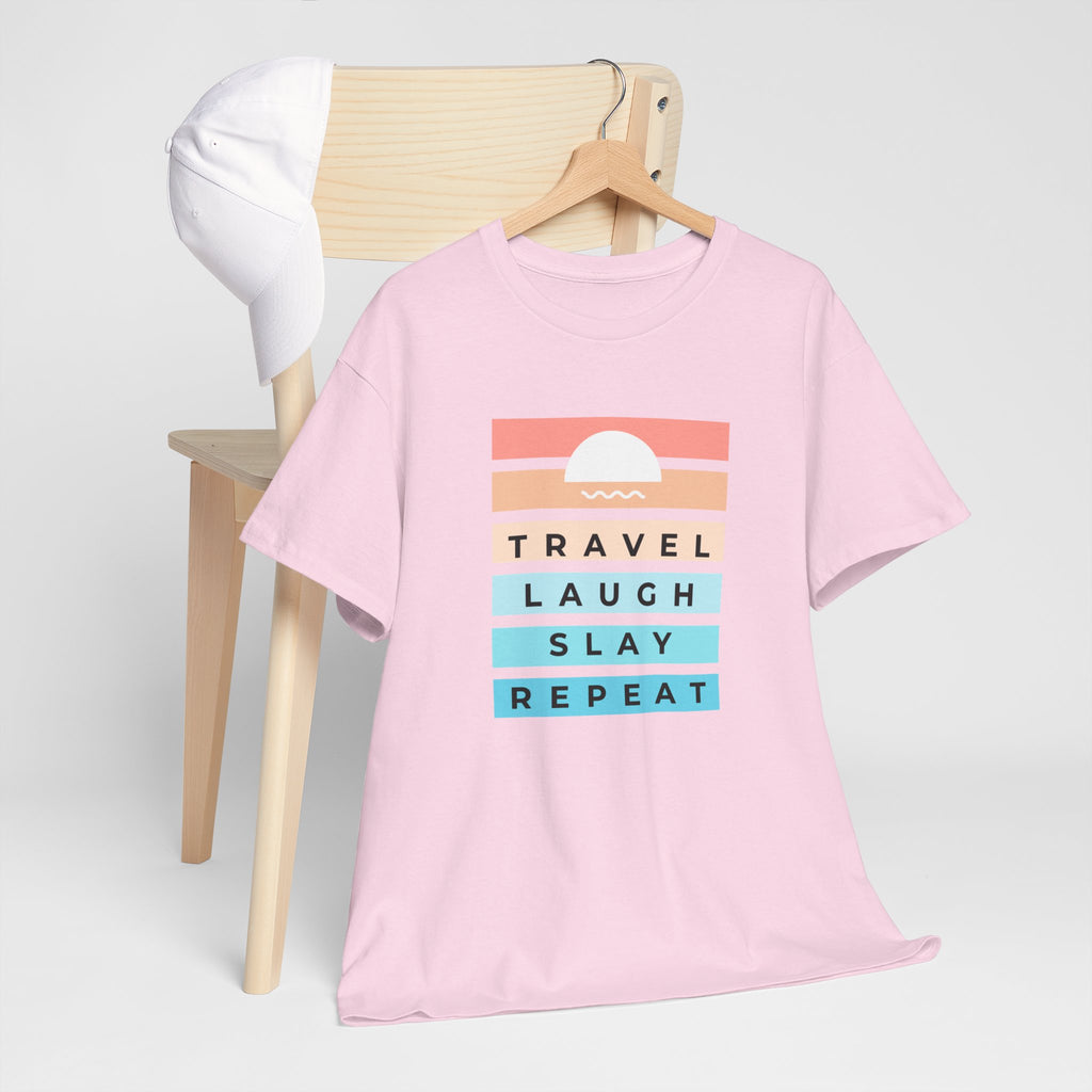Travel Laugh Slay Repeat Tee