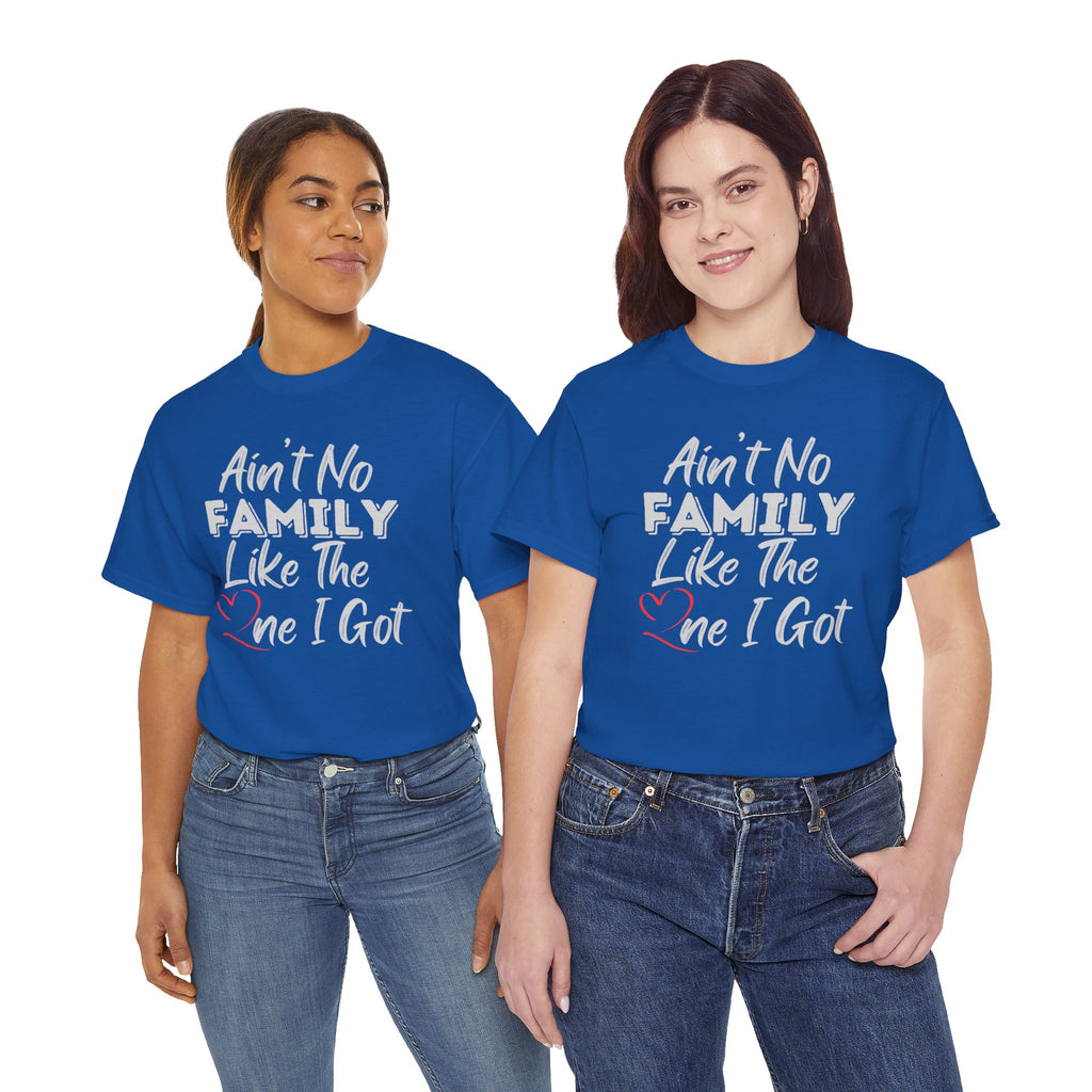 Family Pride T-Shirt — "Love My Family, My Family Is Better Than Yours"
