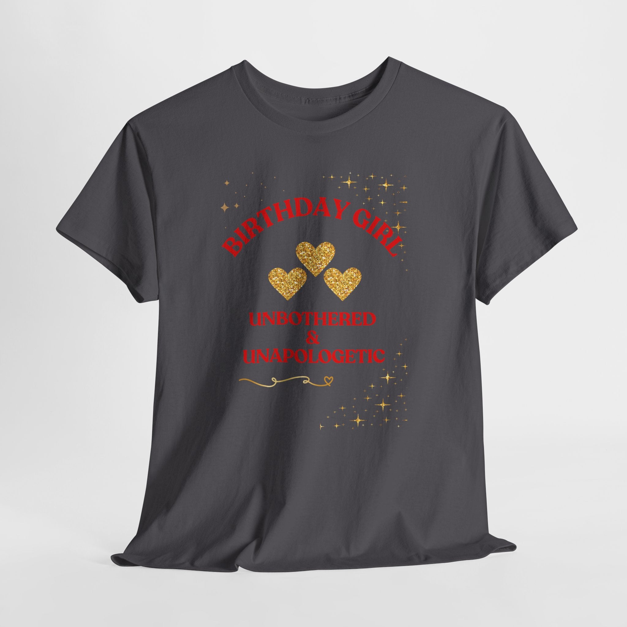 Birthday Girl Tee — "No Apologies" Graphic Birthday Shirt