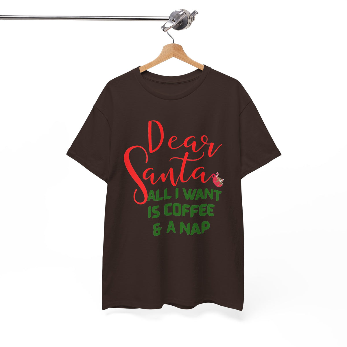 Dear Santa All I Want Is Coffee & A Nap Christmas T-Shirt