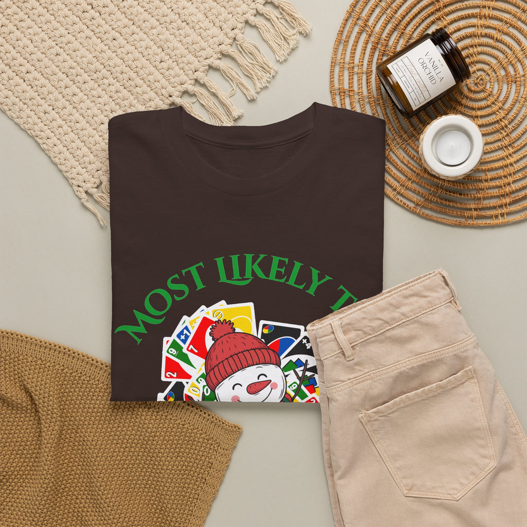 Most Likely to Argue Over Uno Christmas T-Shirt