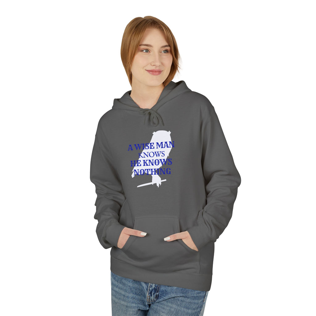 Hoodie — “A Wise Man Knows He Knows Nothing” Minimal Quote Pullover
