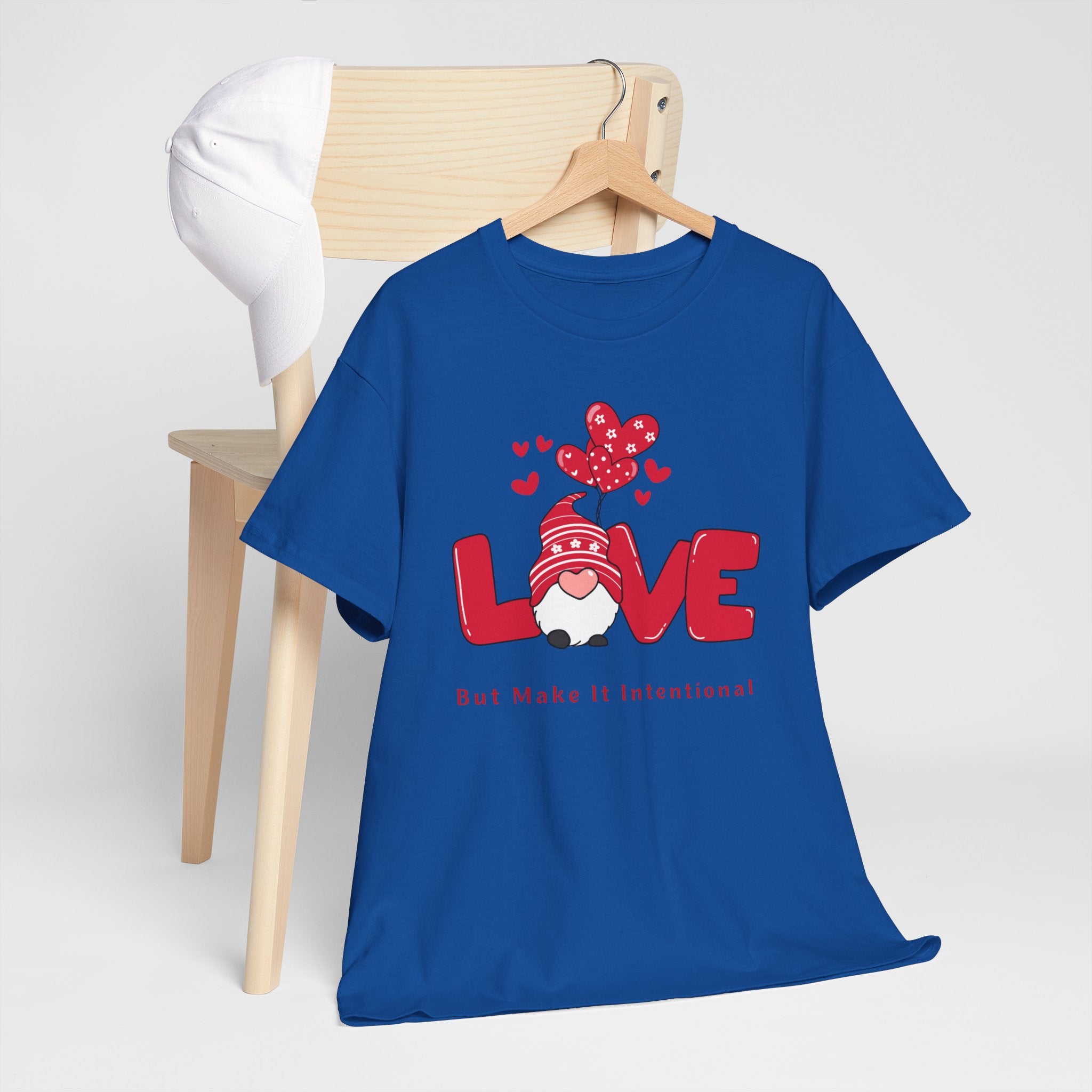 Love Heart T-Shirt — "Love" Graphic with "But Make It Intentional"