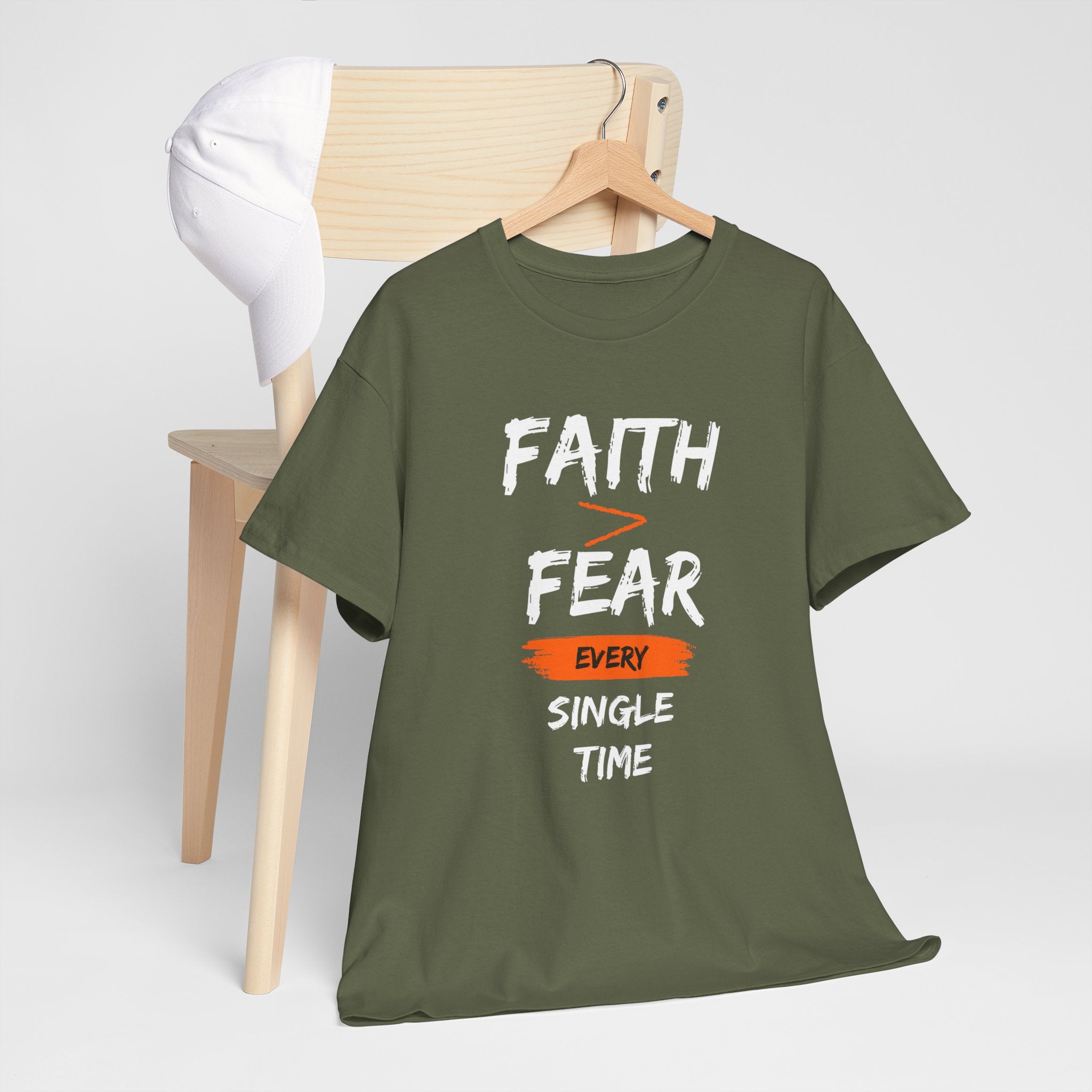 Faith Over Fear T‑Shirt — "Faith > Fear Every Single Time" Inspirational Tee