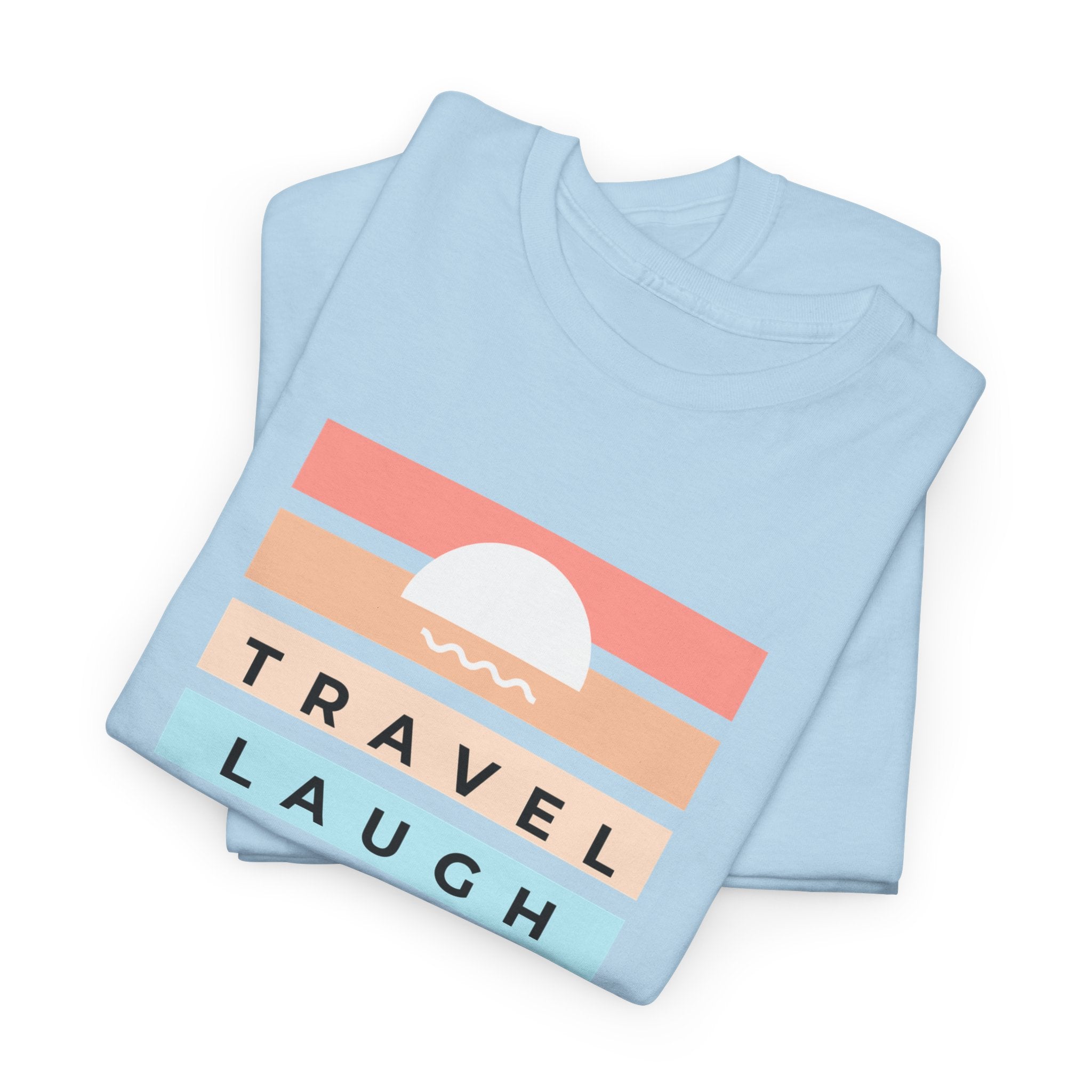 Travel Laugh Slay Repeat Tee
