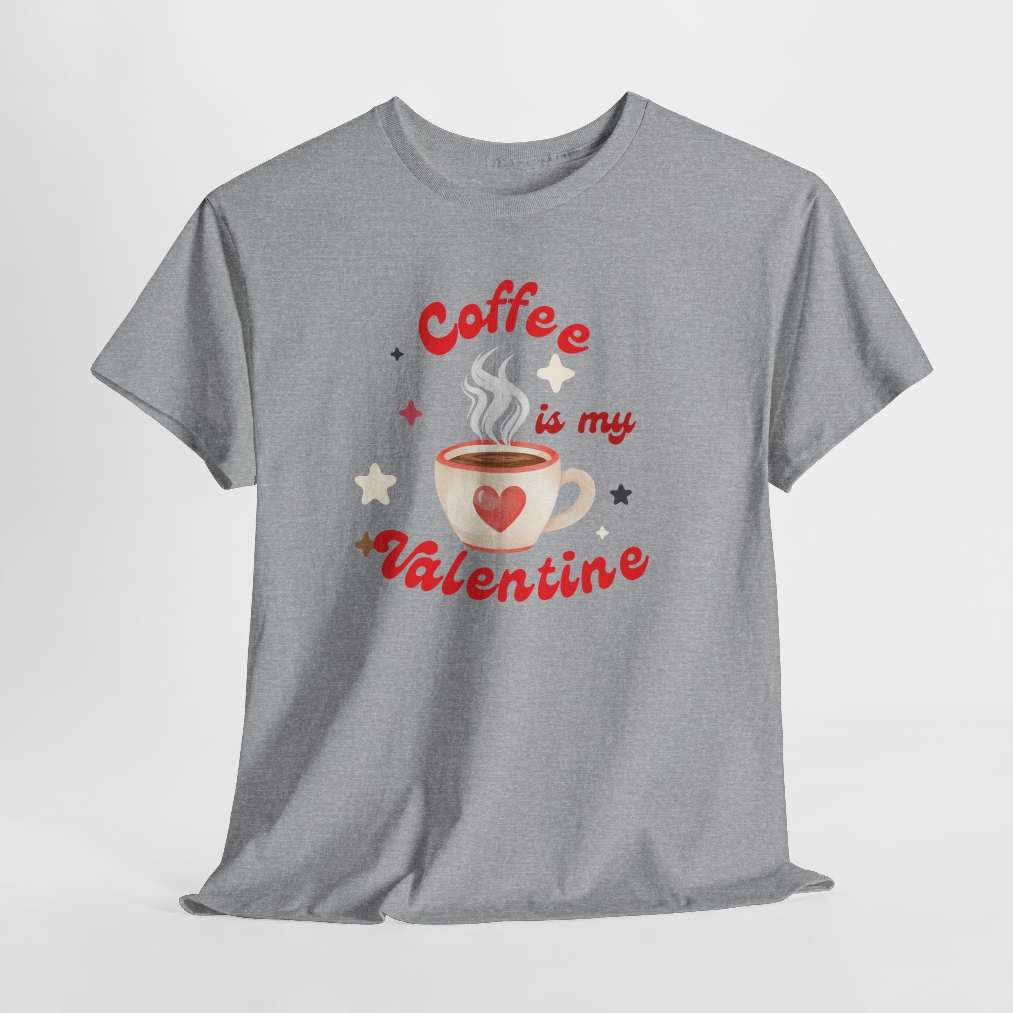 Coffee Is My Valentine Tee — Cute Valentine’s Day Coffee Shirt