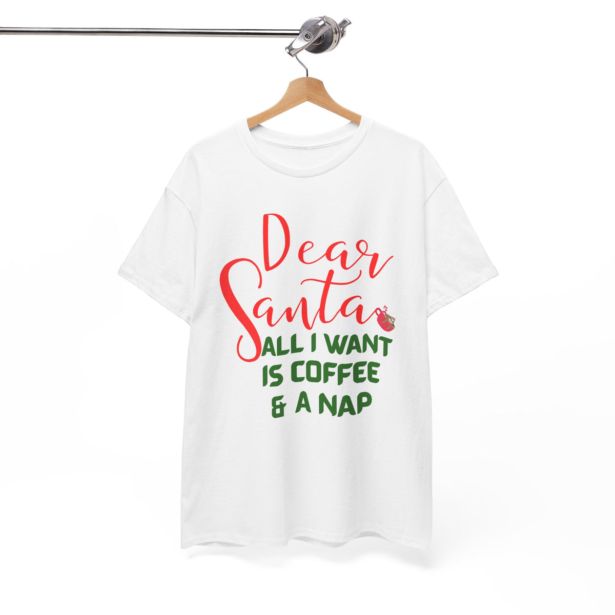 Dear Santa All I Want Is Coffee & A Nap Christmas T-Shirt