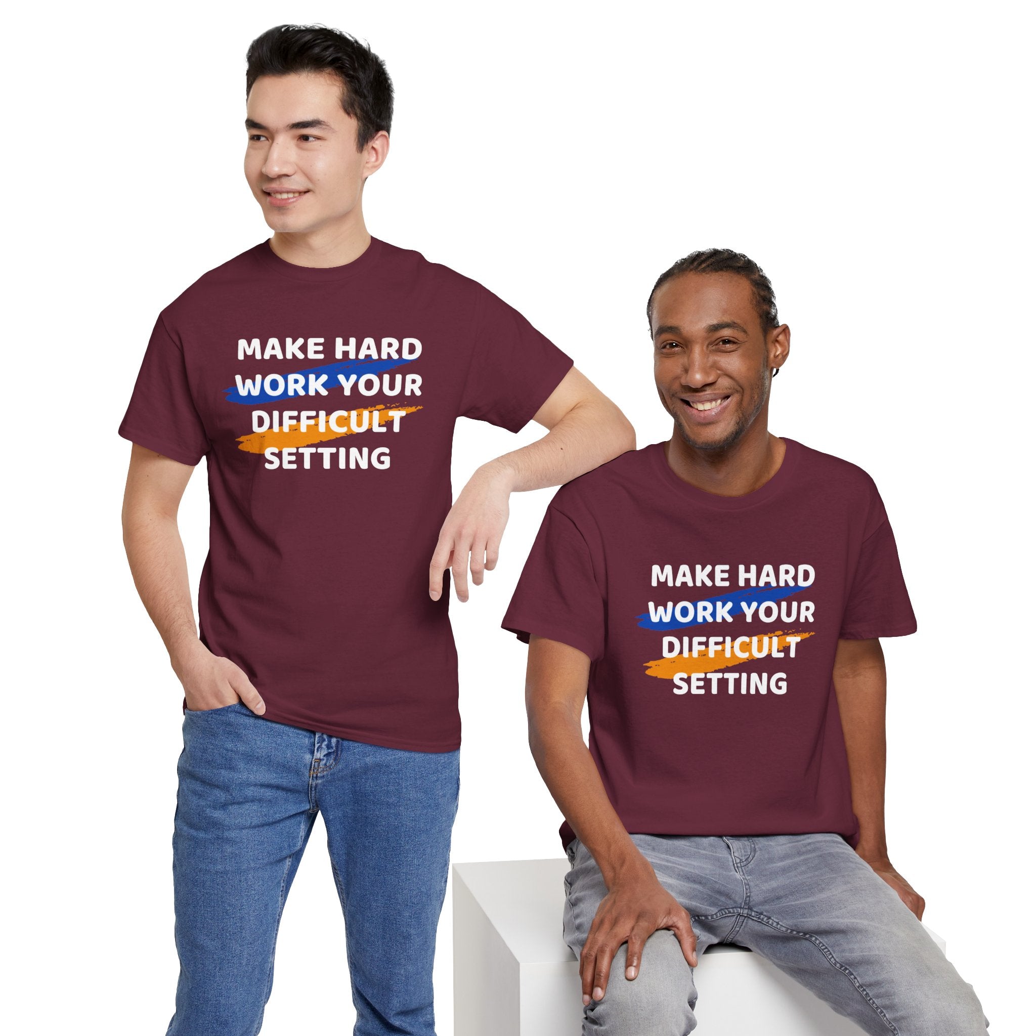 Motivational Tee — “Make Hard Work Your Difficult Setting” Graphic Shirt