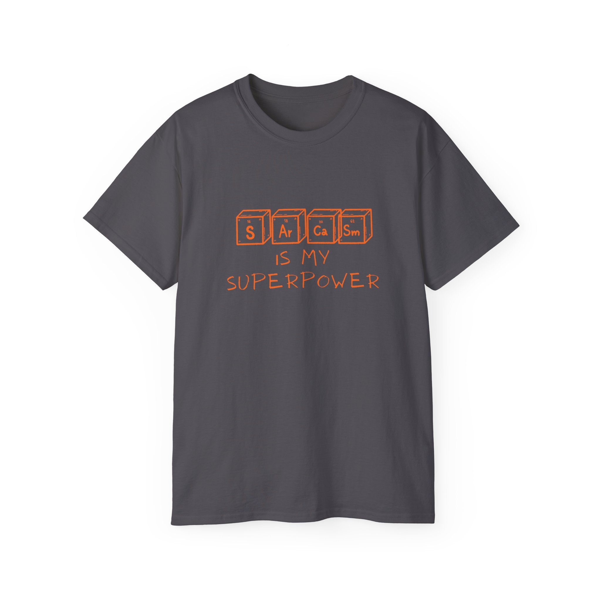 Sarcasm Is My Superpower T‑Shirt
