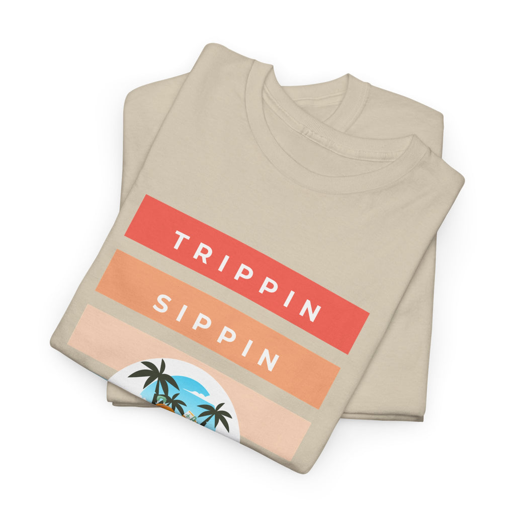 Trippin Sippin and Vibin Tropical Tee