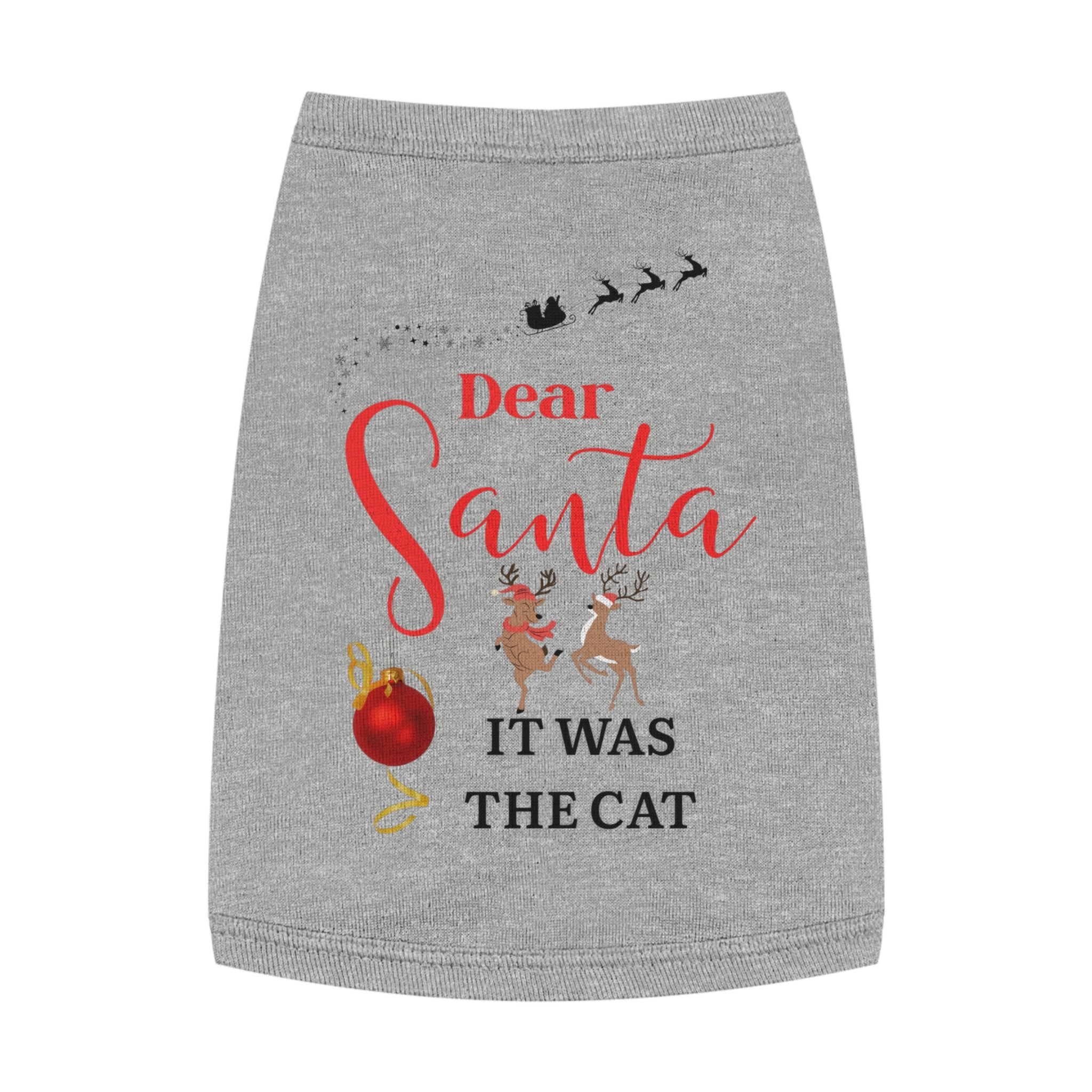 It was the cat Christmas Pet Tank Top, Festive Dog Shirt, Dear Santa Cat Tee, Cute Holiday Apparel, Pet Christmas Outfit