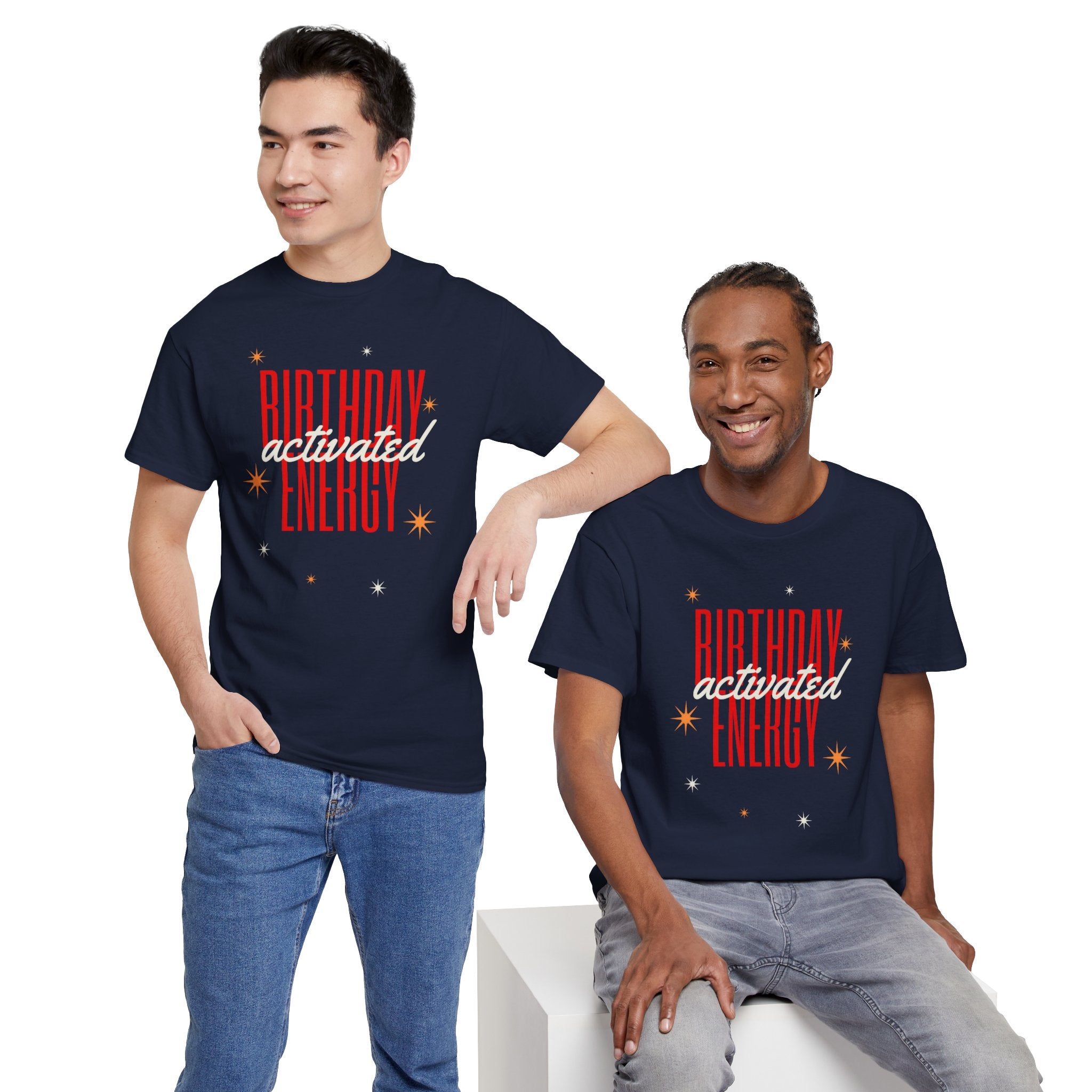 Birthday Energy Tee — Fun Get Started Party Shirt