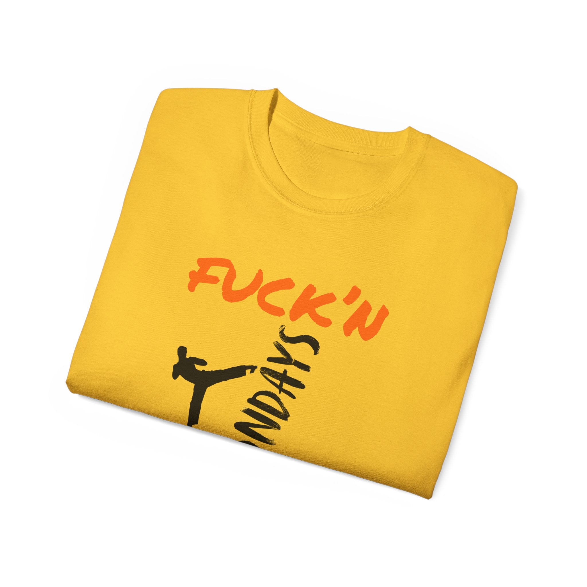 Graphic Tee — “Fuck’n Mondays” Kick Silhouette T‑Shirt