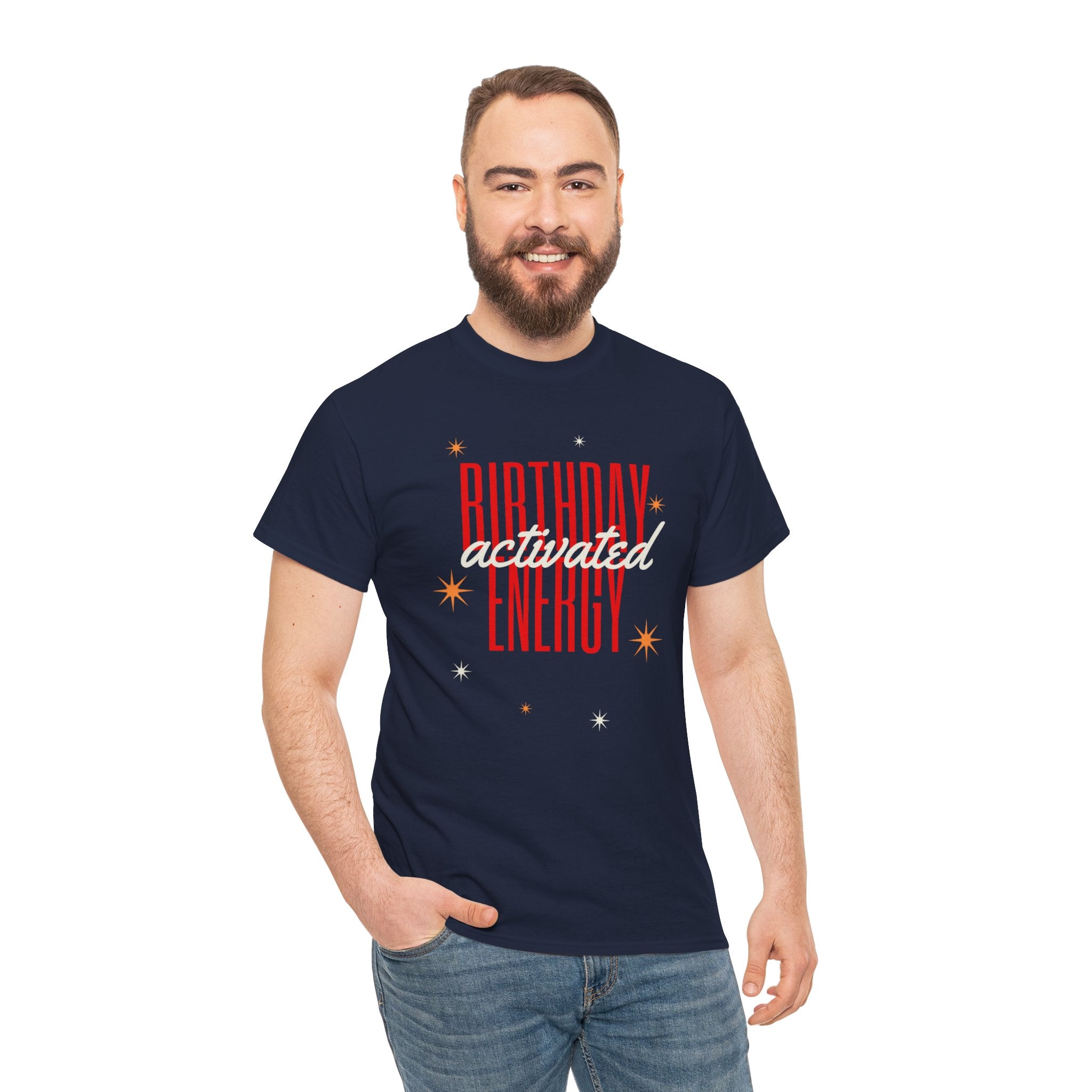 Birthday Energy Tee — Fun Get Started Party Shirt