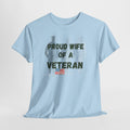 Veteran Wife T-Shirt — Proud Military Spouse Tee