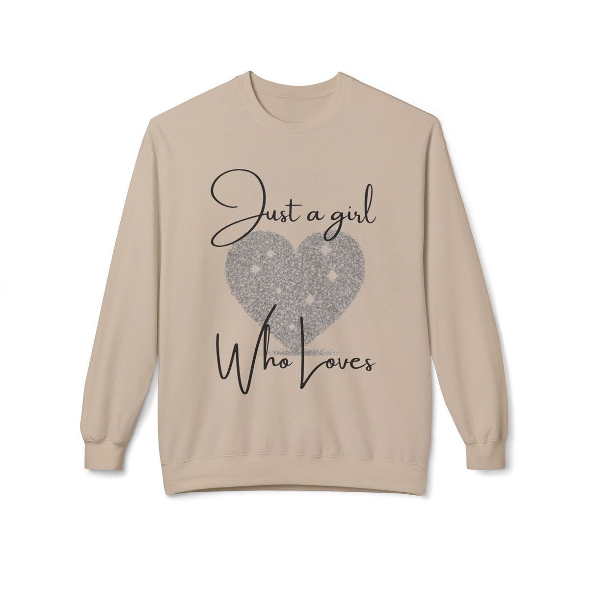 Crewneck Sweatshirt - Glitter Heart "Just a girl who loves" Cozy Graphic Pullover