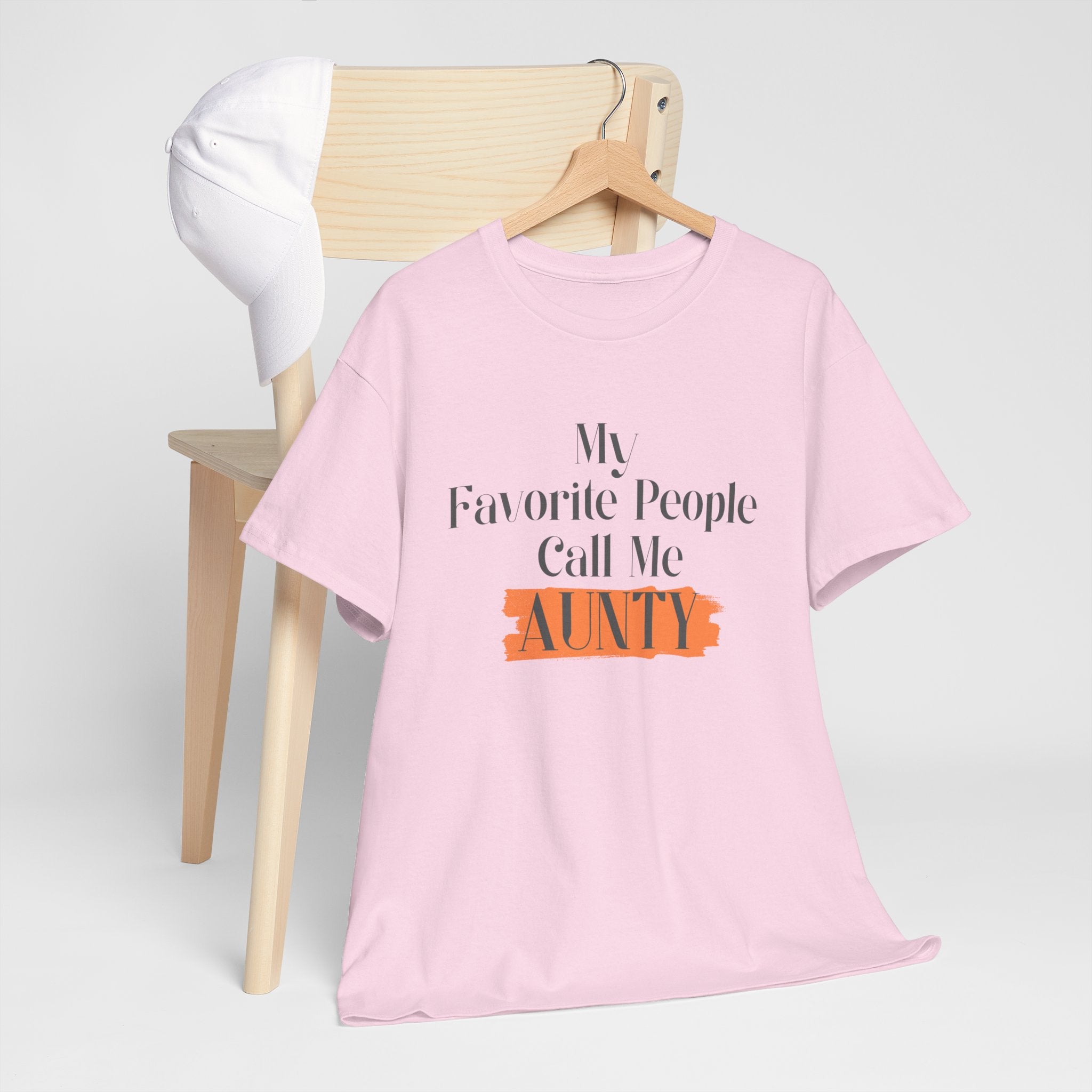 Aunty Tee — "My Favorite People Call Me Aunty" Casual White T-Shirt