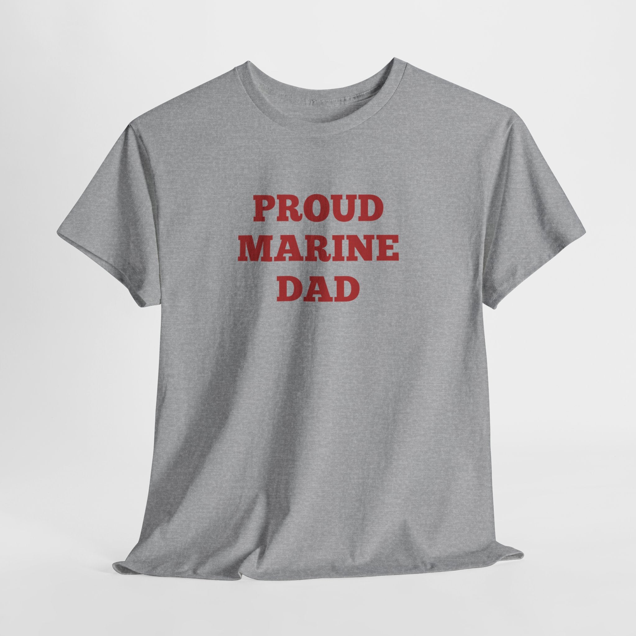 Proud Marine Dad T-Shirt — Military Dad Tee in Red Text