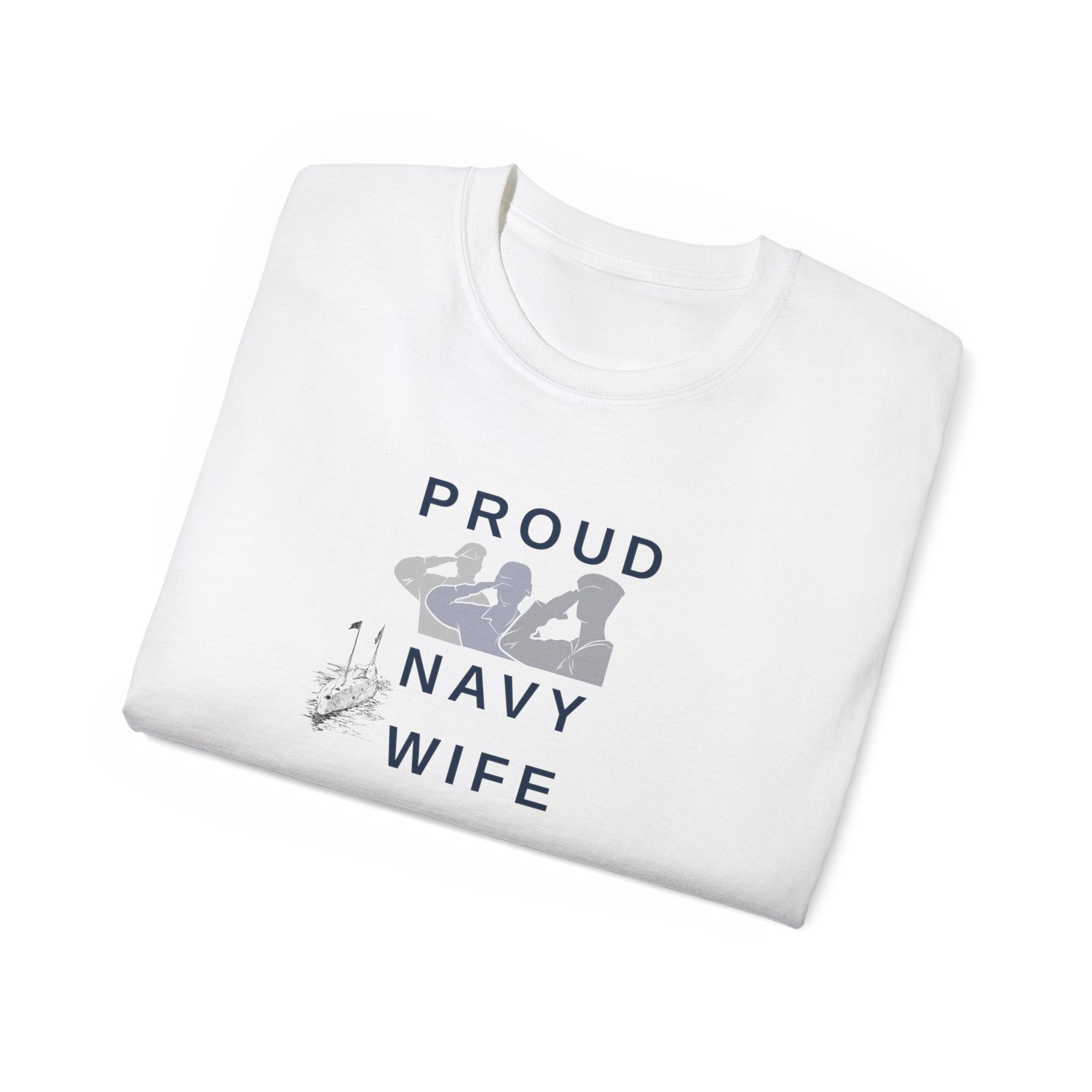 Proud Navy Wife T‑Shirt — Military Spouse Support Tee