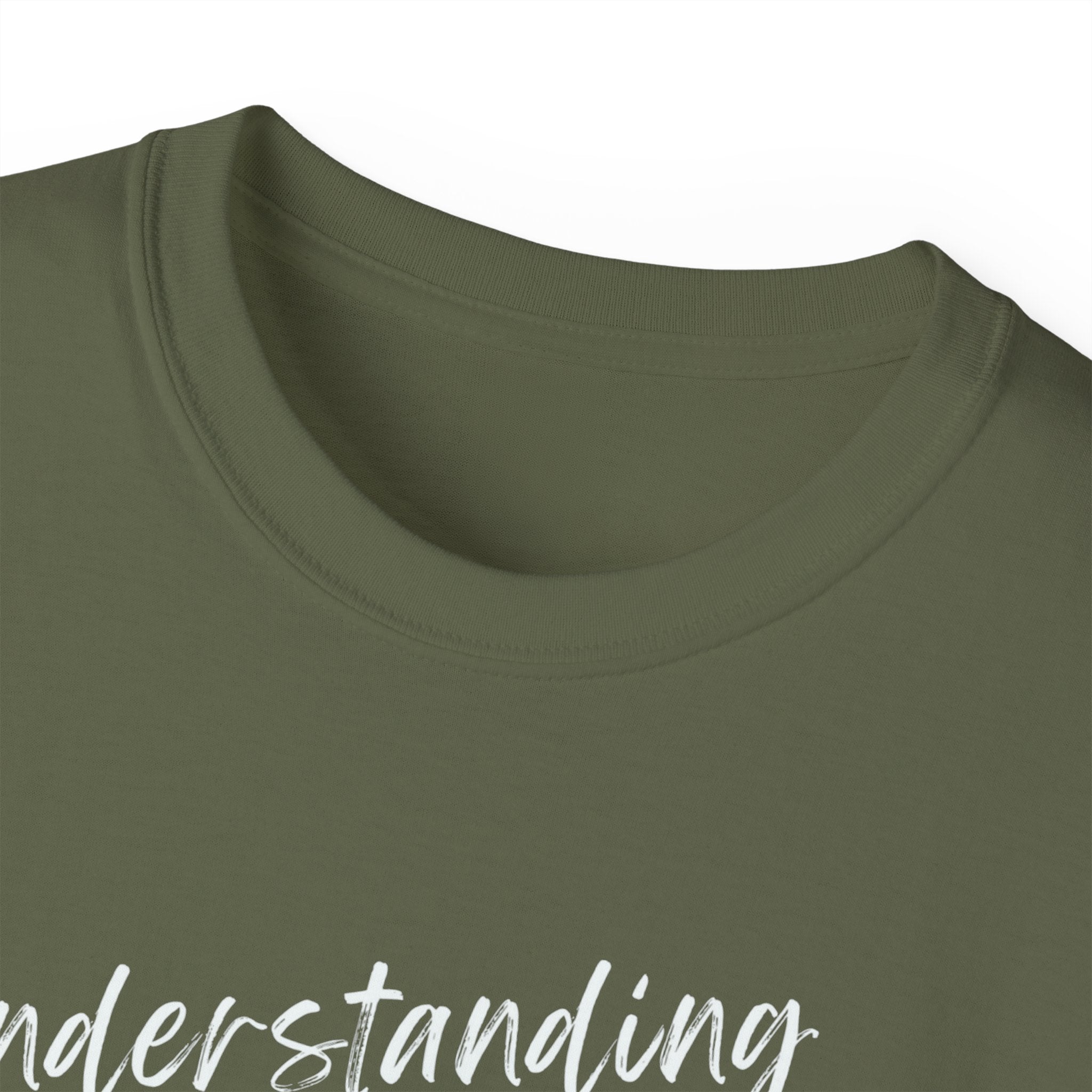 T-Shirt — "Understanding Me Is Not a Burden I'll Put On You" Graphic Tee